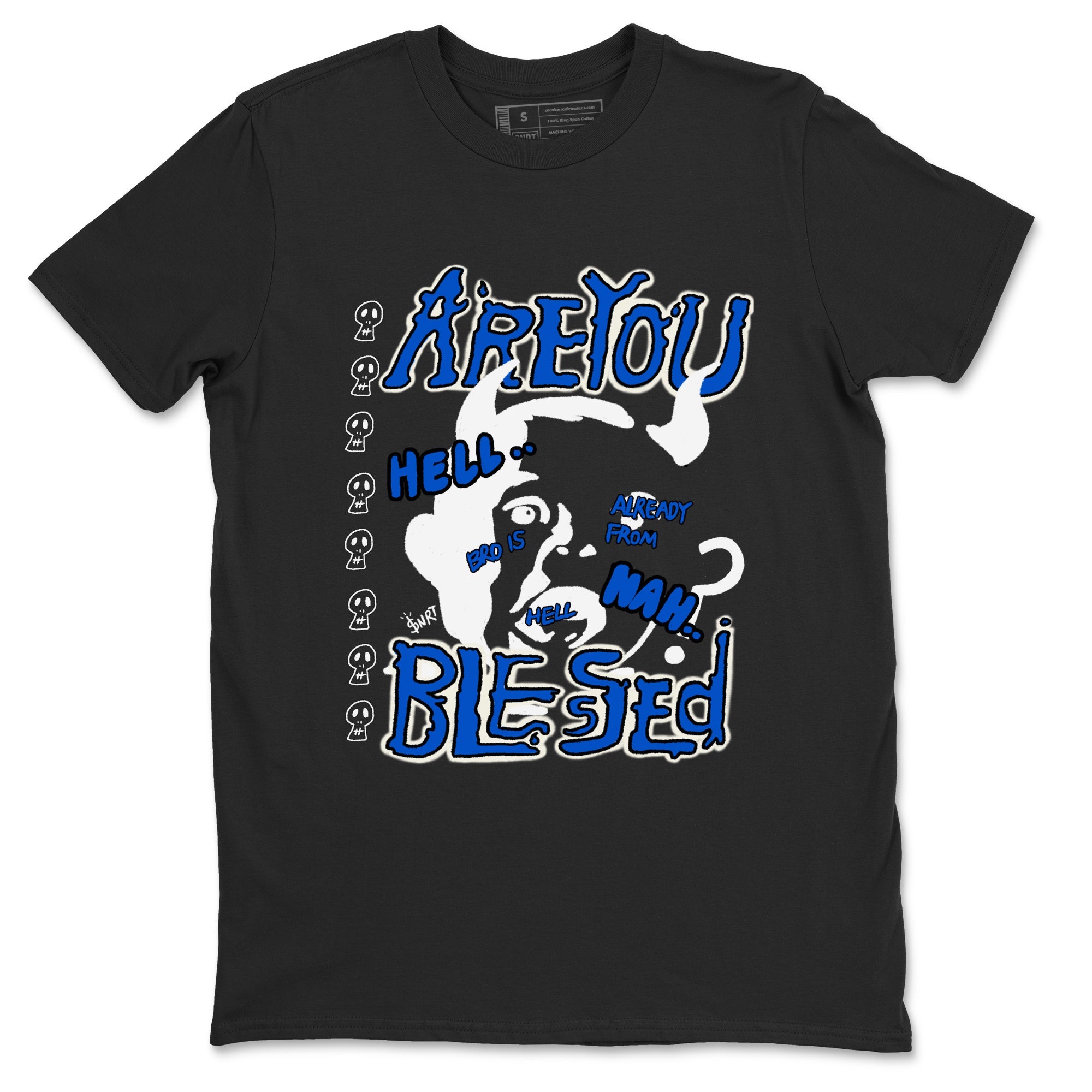 AJ1 Game Royal shirt to match jordans Are You Blessed sneaker tees AJ1 Game Royal Drip Gear Zone unisex cotton Black 2 crew neck shirt