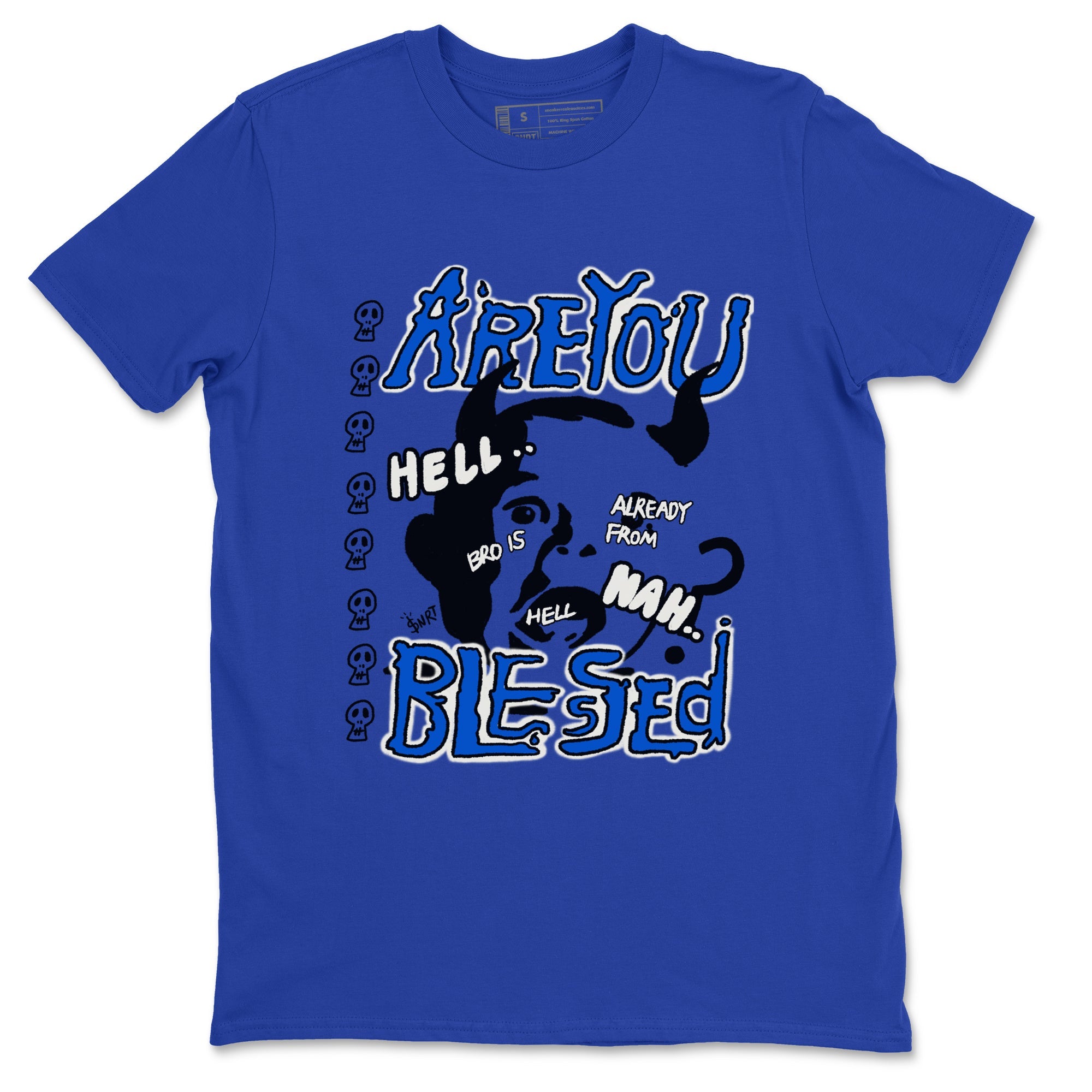 AJ1 Game Royal shirt to match jordans Are You Blessed sneaker tees AJ1 Game Royal Drip Gear Zone unisex cotton Royal Blue 2 crew neck shirt