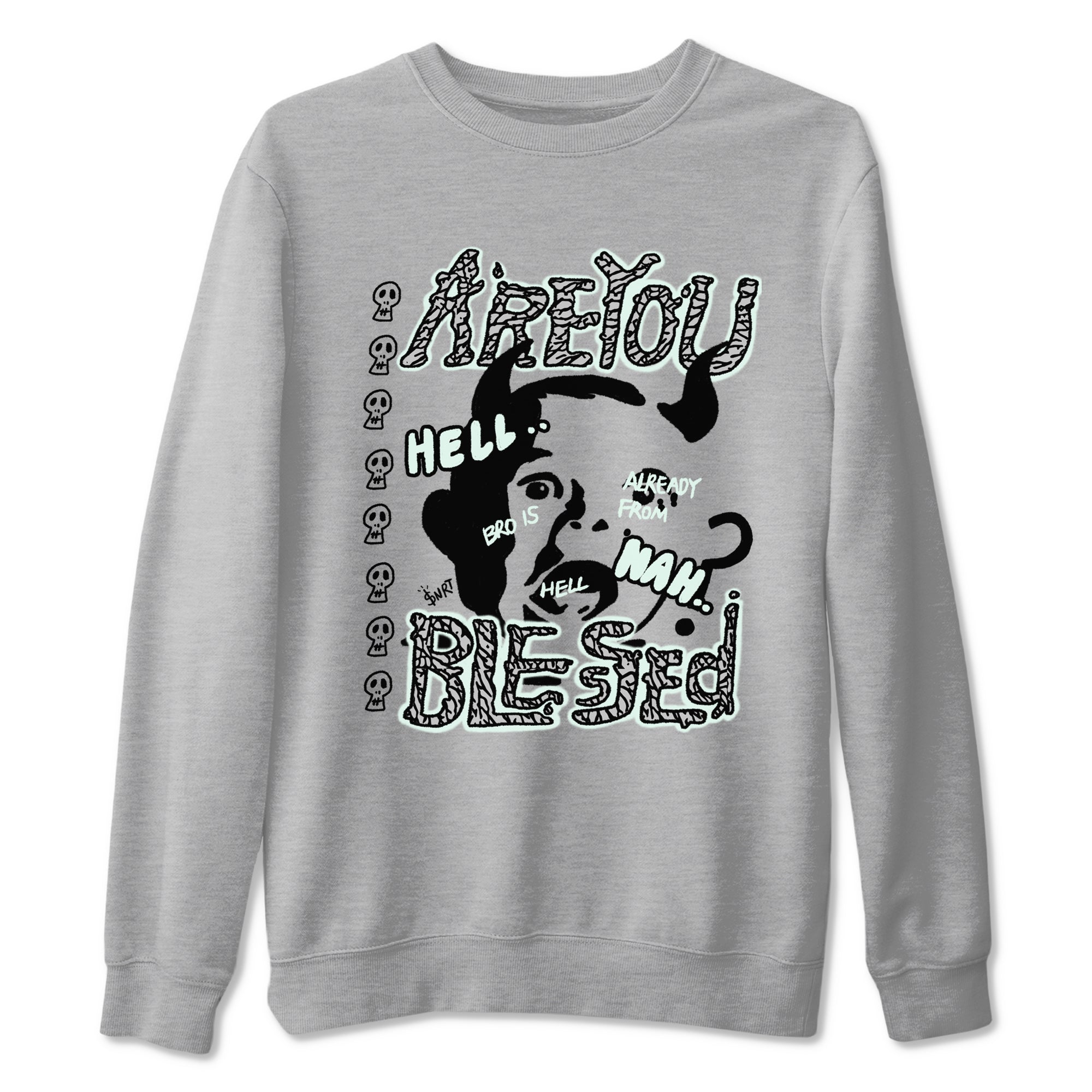 3s Green Glow shirt to match jordans Are You Blessed sneaker tees Air Jordan 3 Green Glow Drip Gear Zone unisex cotton Heather Grey 2 crew neck shirt