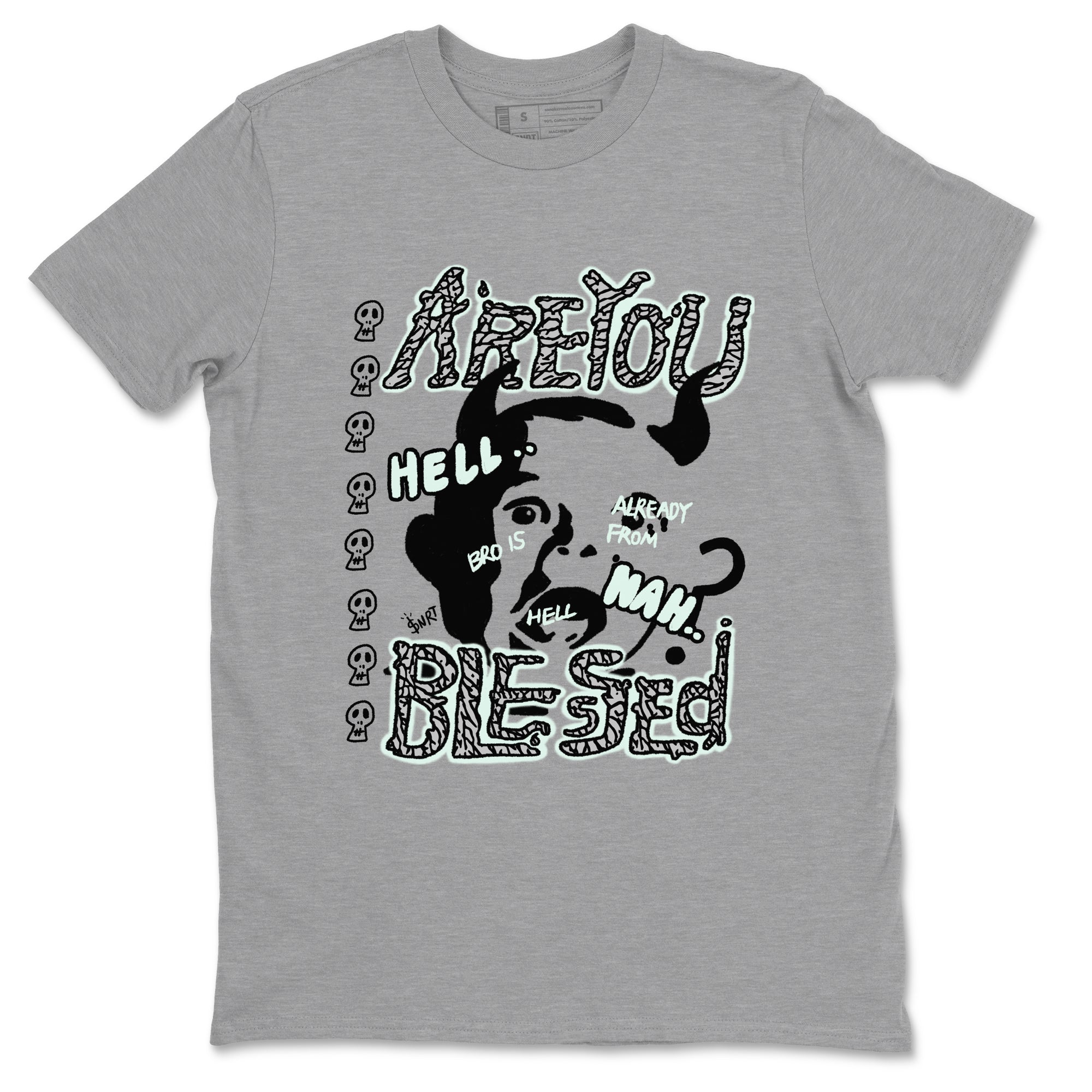 3s Green Glow shirt to match jordans Are You Blessed sneaker tees Air Jordan 3 Green Glow Drip Gear Zone unisex cotton Heather Grey 2 crew neck shirt