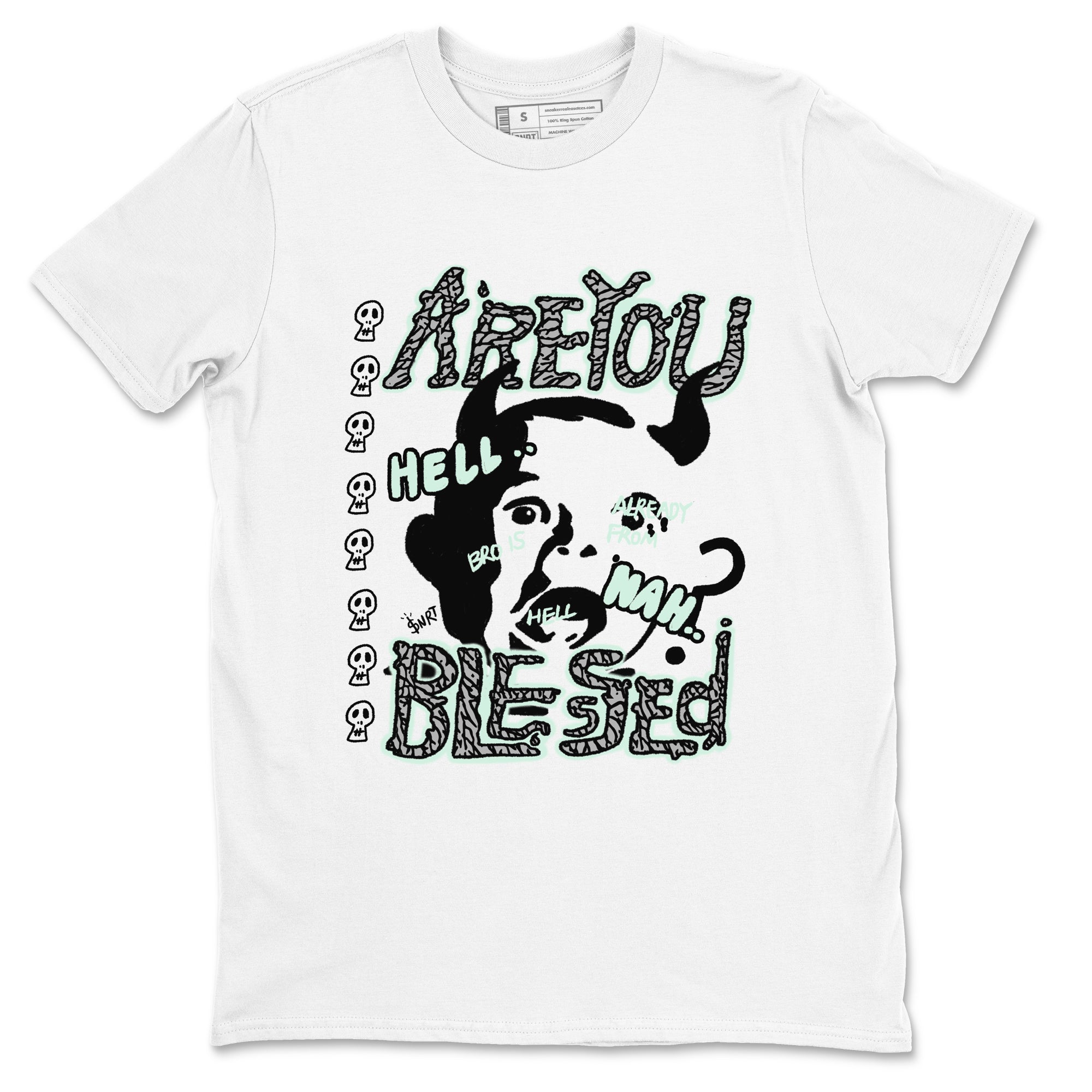 3s Green Glow shirt to match jordans Are You Blessed sneaker tees Air Jordan 3 Green Glow Drip Gear Zone unisex cotton White 2 crew neck shirt