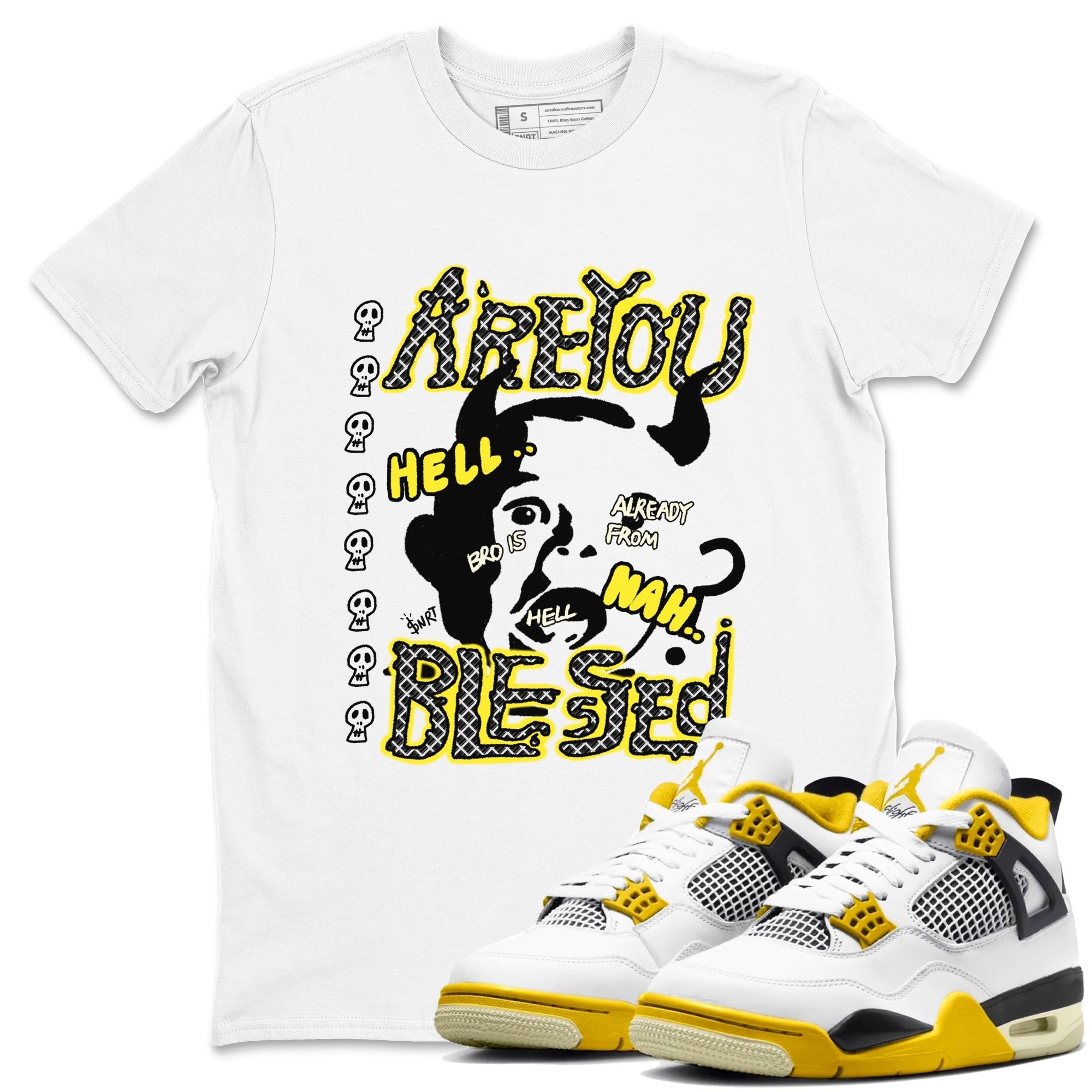 4s Vivid Sulfur shirt to match jordans Are You Blessed sneaker tees Air Jordan 4 Vivid Sulfur Drip Gear Zone unisex cotton White 1 crew neck shirt
