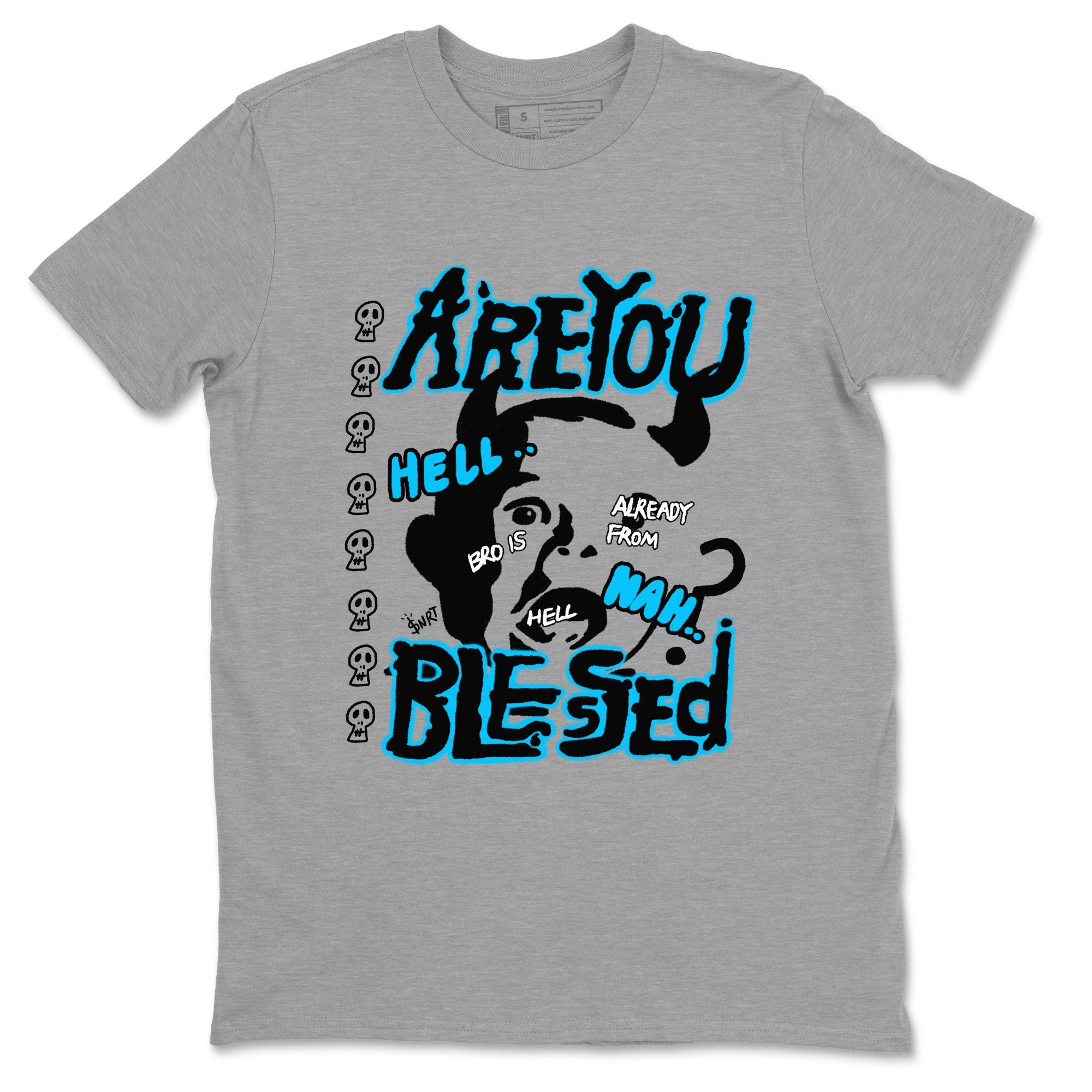 AJ9 Powder Blue shirt to match jordans Are You Blessed sneaker tees Air Jordan 9 Powder Blue Drip Gear Zone unisex cotton Heather Grey 2 crew neck shirt