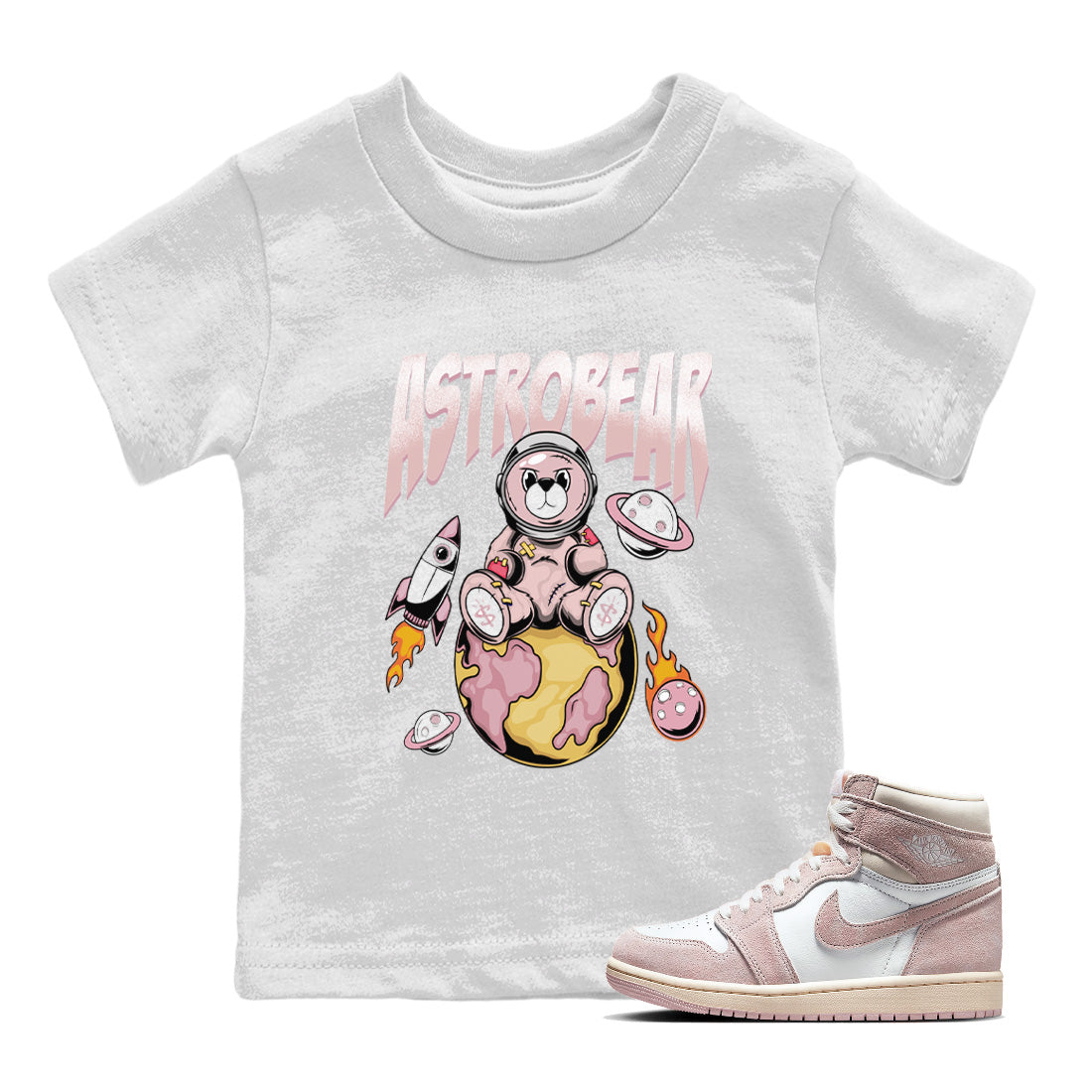 Air Jordan 1 Washed Pink Sneaker Match Tees Astrobear Streetwear Sneaker Shirt Air Jordan 1 High OG WMNS Washed Pink Sneaker Release Tees Kids Shirts White 1