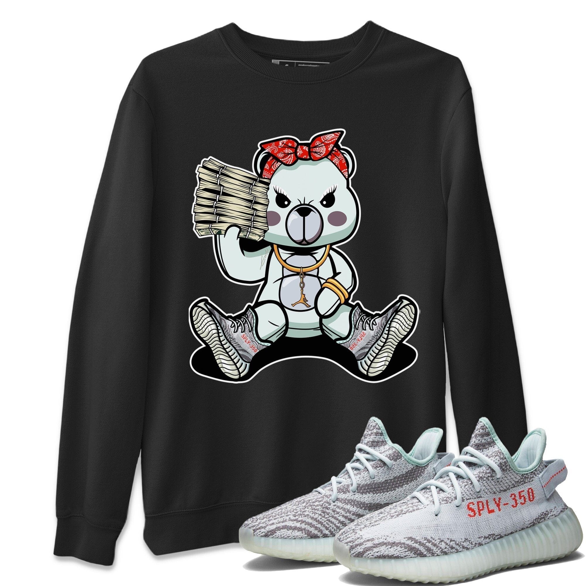 Yeezy 350 Blue Tint Shirt To Match Jordans Bad Baby Bear Sneaker Tees Yeezy 350 Blue Tint Drip Gear Zone Sneaker Matching Clothing Unisex Shirts