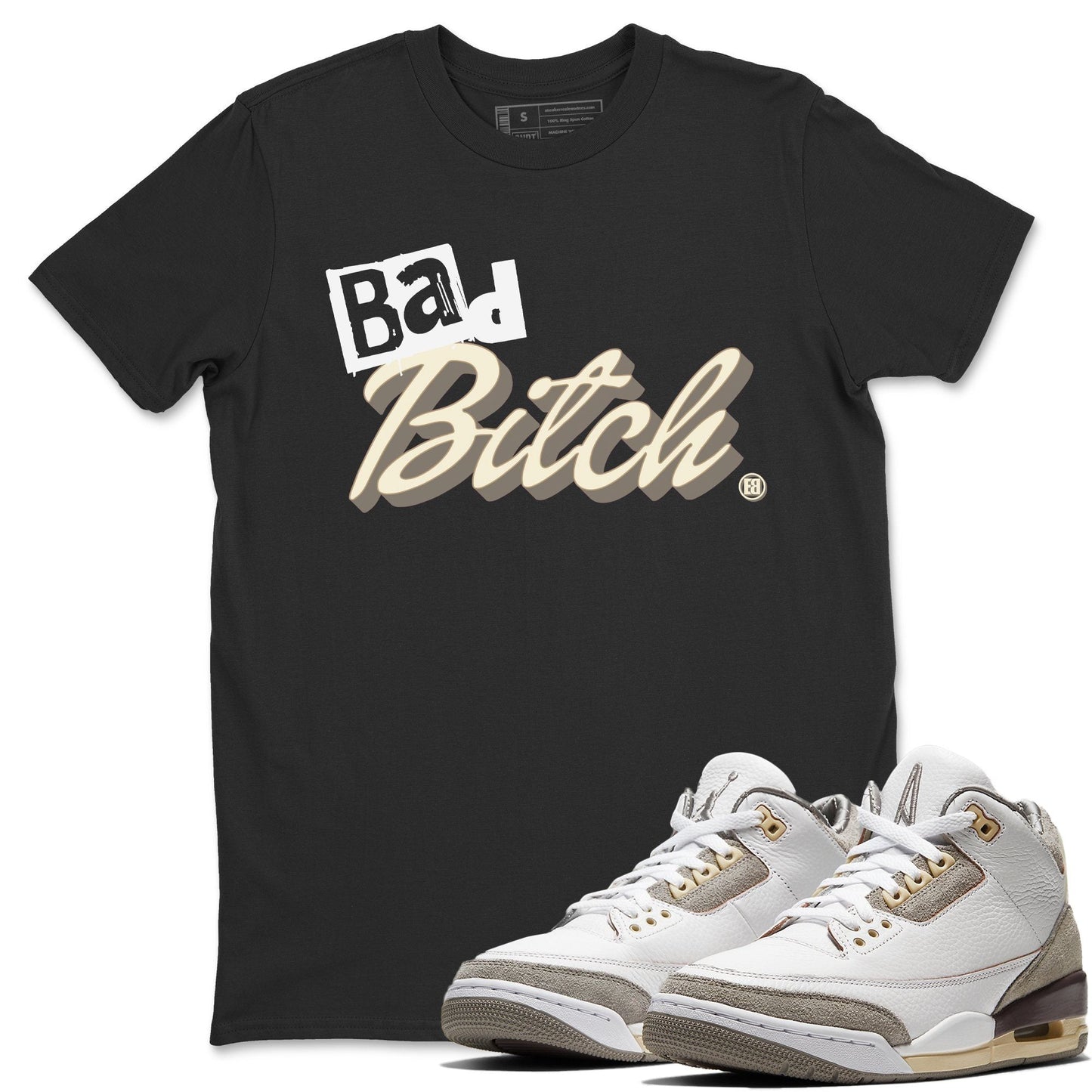 Jordan 3 A Ma Maniere Sneaker Tees Drip Gear Zone Bad Bitch Sneaker Tees Jordan 3 A Ma Maniere Shirt Unisex Shirts