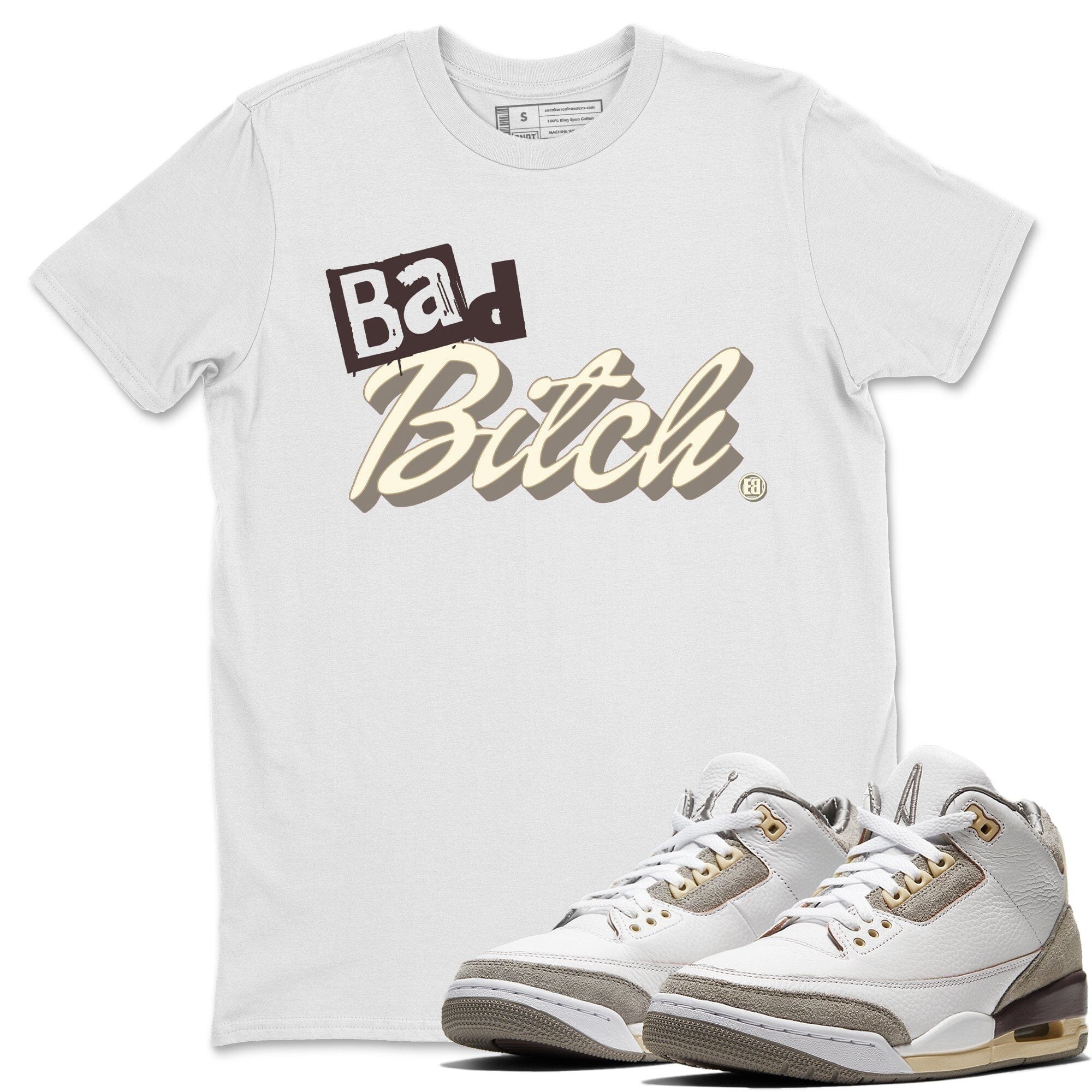 Jordan 3 A Ma Maniere Sneaker Tees Drip Gear Zone Bad Bitch Sneaker Tees Jordan 3 A Ma Maniere Shirt Unisex Shirts