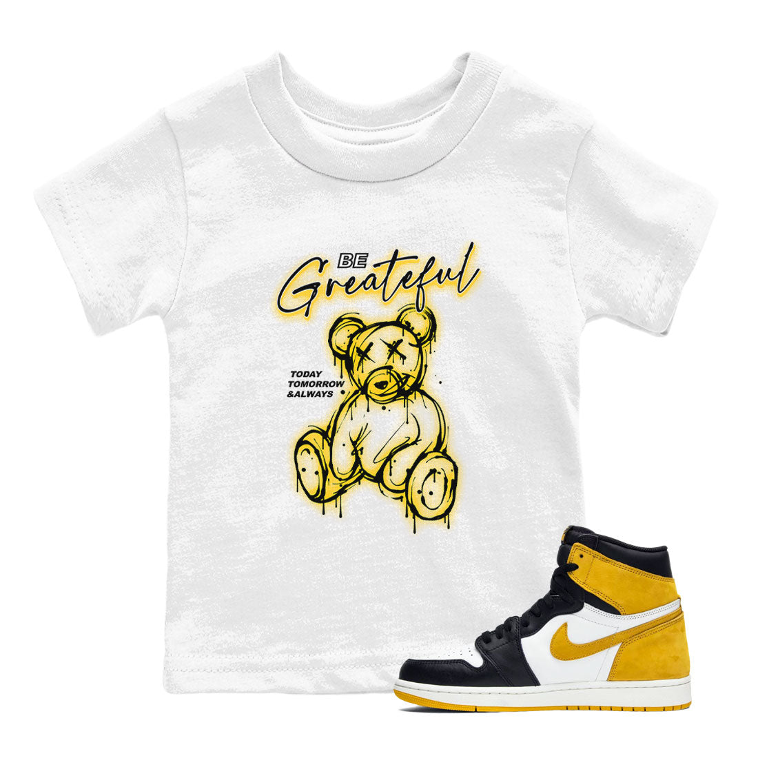 AJ1 Yellow Ochre shirt to match jordans Be Grateful sneaker tees streetwear brand Air Jordan 1 Yellow Ochre Drip Gear Zone Brand baby toddler White 1 cotton Shirt