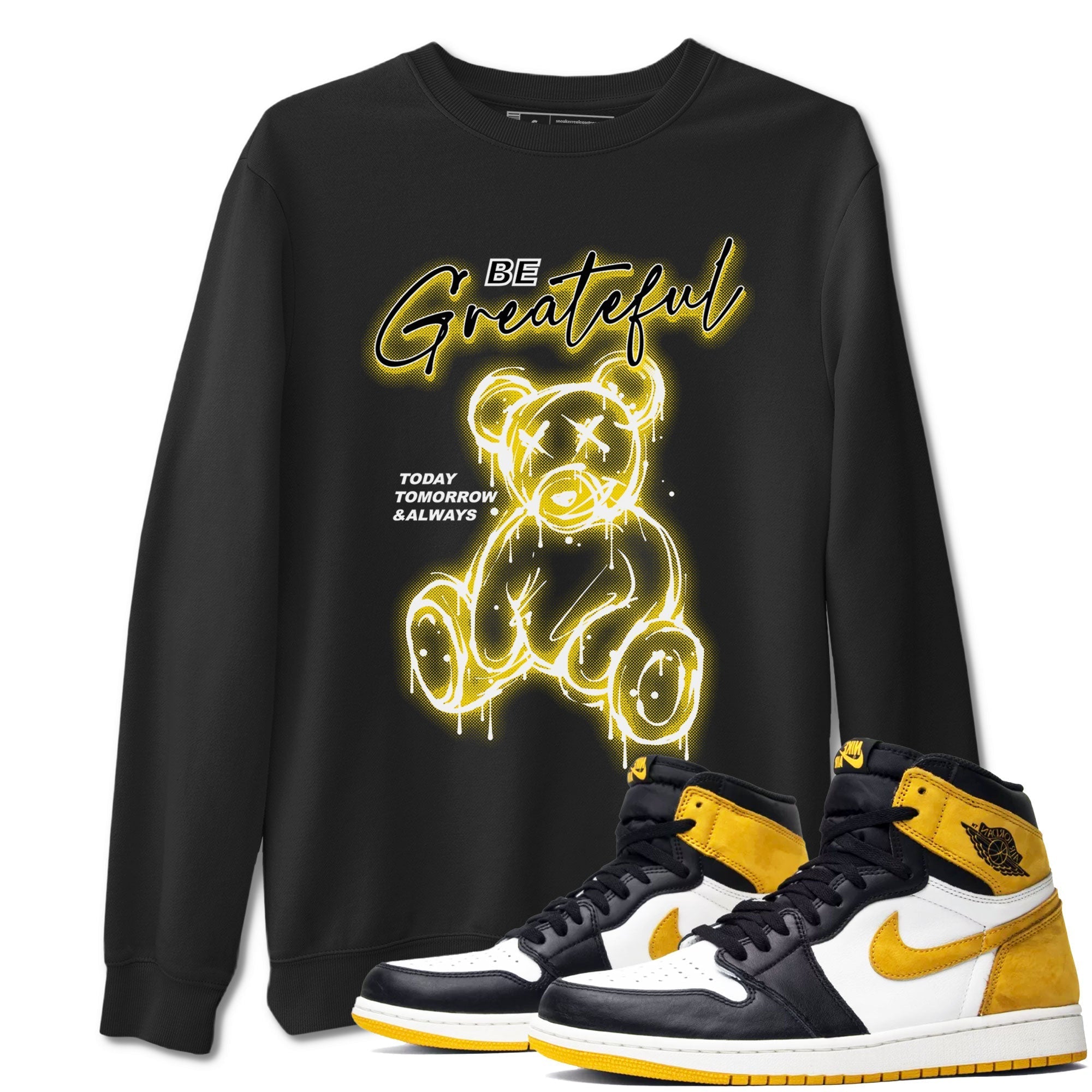 AJ1 Yellow Ochre shirt to match jordans Be Grateful sneaker tees streetwear brand Air Jordan 1 Yellow Ochre Drip Gear Zone Brand unisex cotton Black 1 crew neck shirt