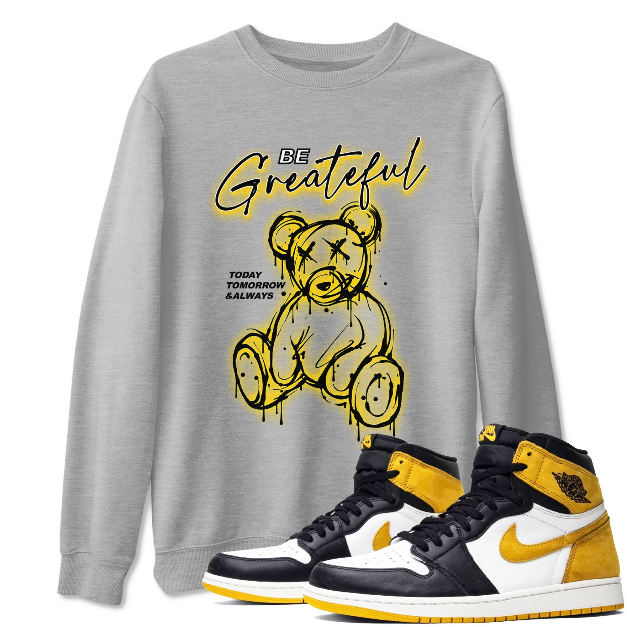 AJ1 Yellow Ochre shirt to match jordans Be Grateful sneaker tees streetwear brand Air Jordan 1 Yellow Ochre Drip Gear Zone Brand unisex cotton Heather Grey 1 crew neck shirt