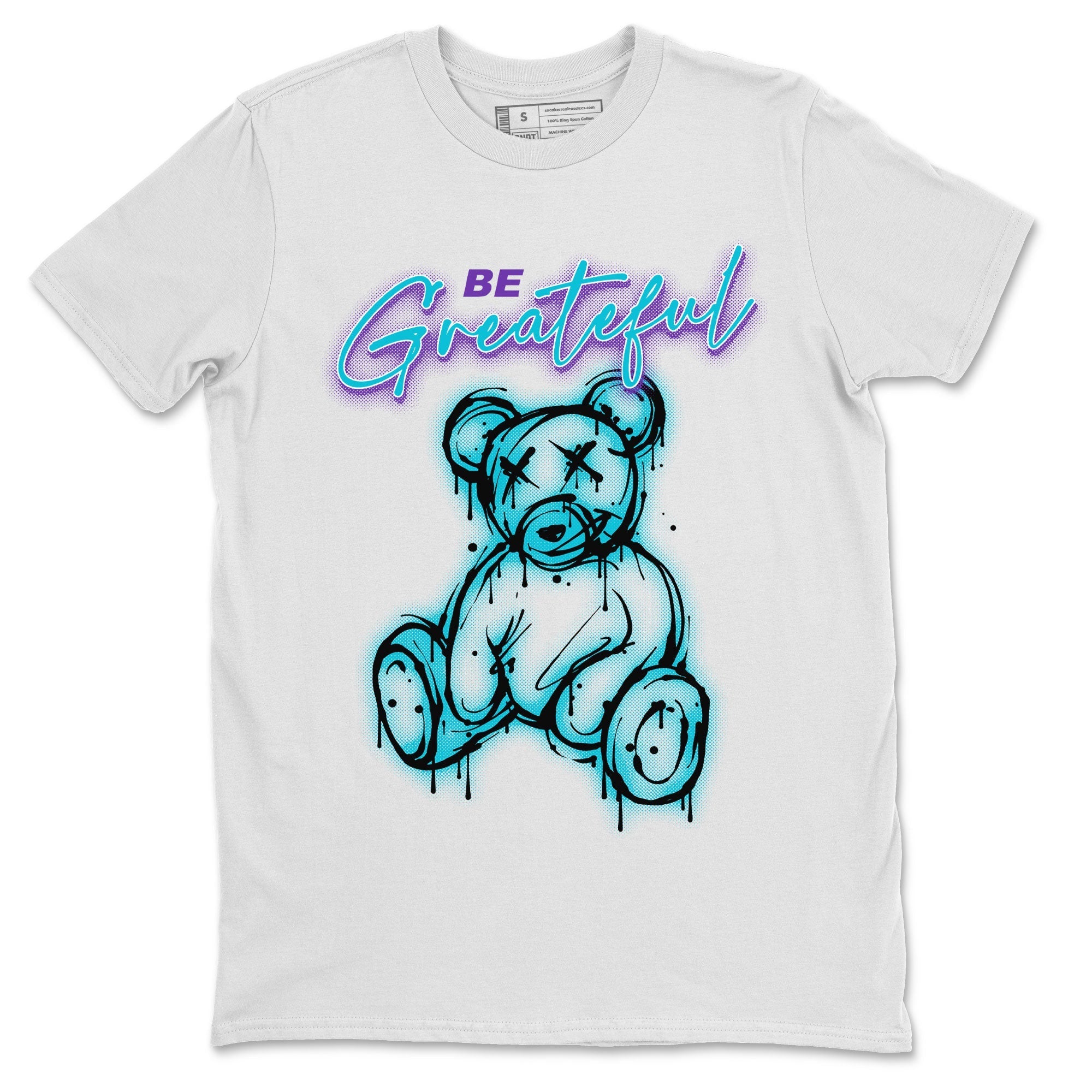 Air Jordan 6 Retro Aqua Sneaker Match Tees Be Greatful Streetwear Sneaker Shirt Air Jordan 6 Retro Aqua Drip Gear Zone Sneaker Matching Clothing Short Sleeve T-Shirt White 2