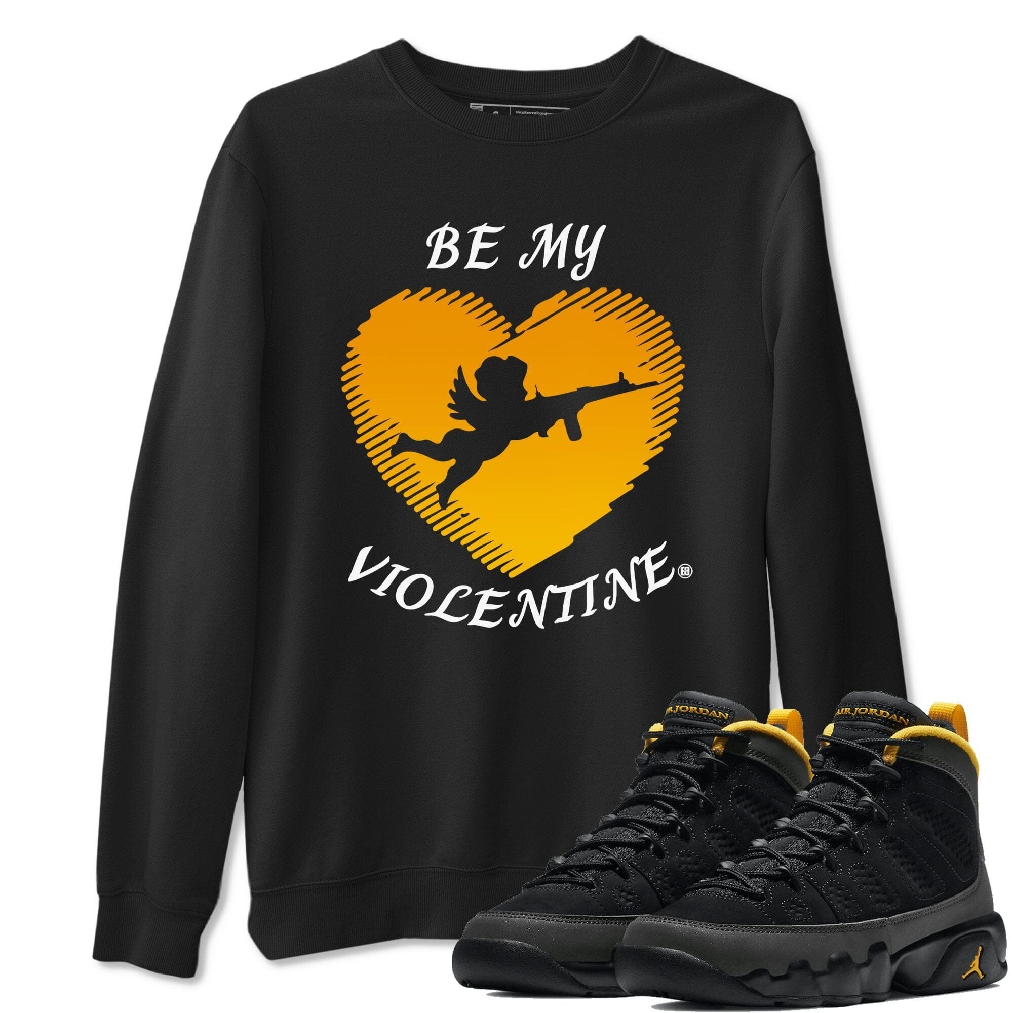 Jordan 9 University Gold Shirt To Match Jordans Be My Violentine Sneaker Tees Jordan 9 University Gold Drip Gear Zone Sneaker Matching Clothing Unisex Shirts