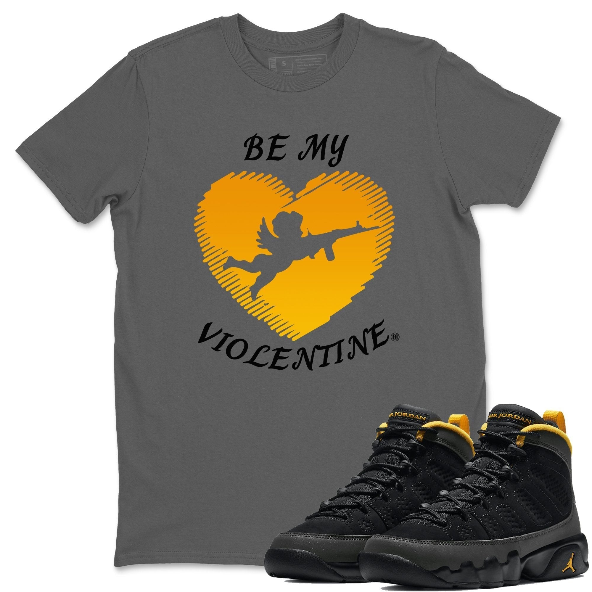 Jordan 9 University Gold Shirt To Match Jordans Be My Violentine Sneaker Tees Jordan 9 University Gold Drip Gear Zone Sneaker Matching Clothing Unisex Shirts