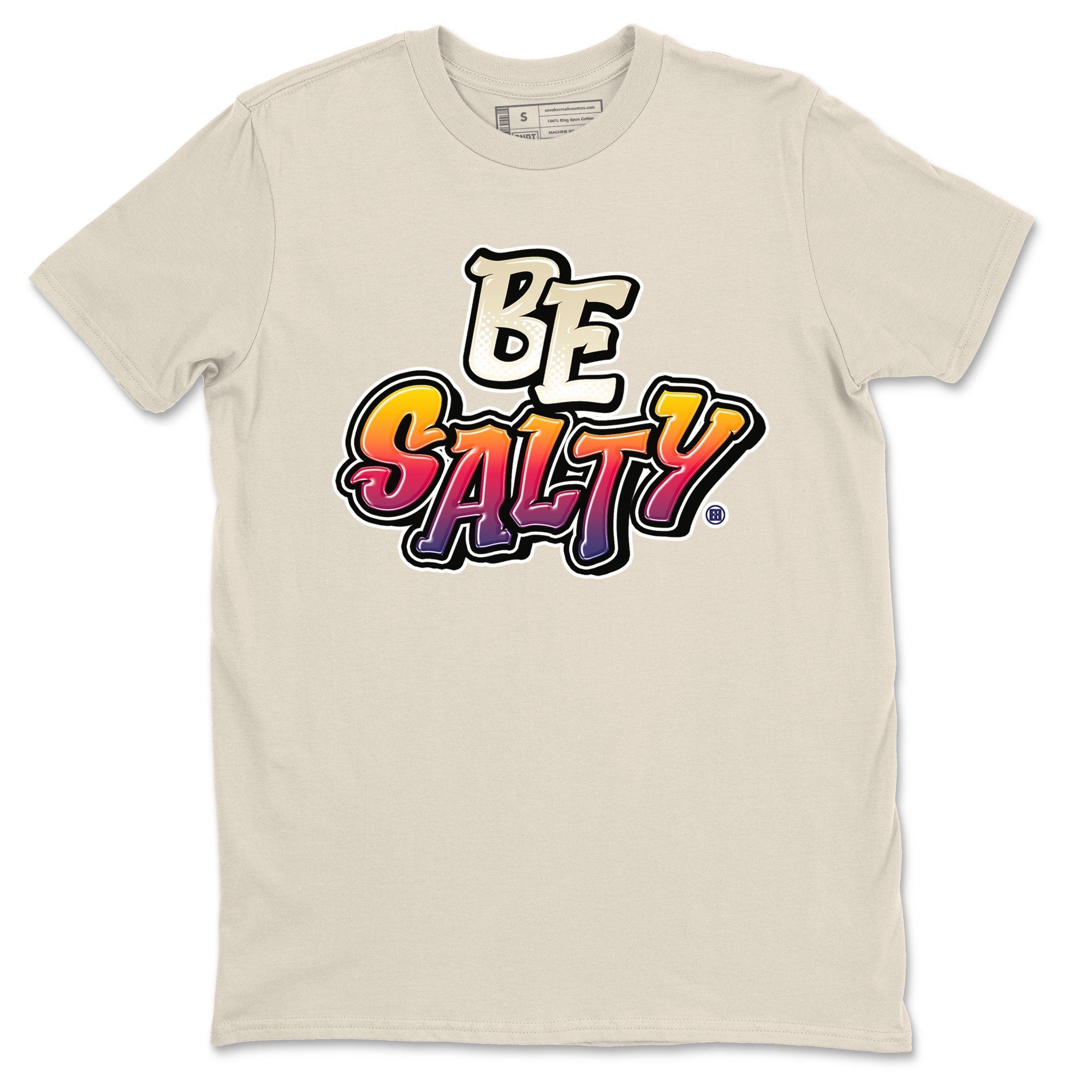 Air Jordan 3 X J Balvin shirt to match jordans Be Salty Streetwear Sneaker Shirt Air Jordan 3 X J Balvin Drip Gear Zone Sneaker Matching Clothing Unisex Natural 2 T-Shirt