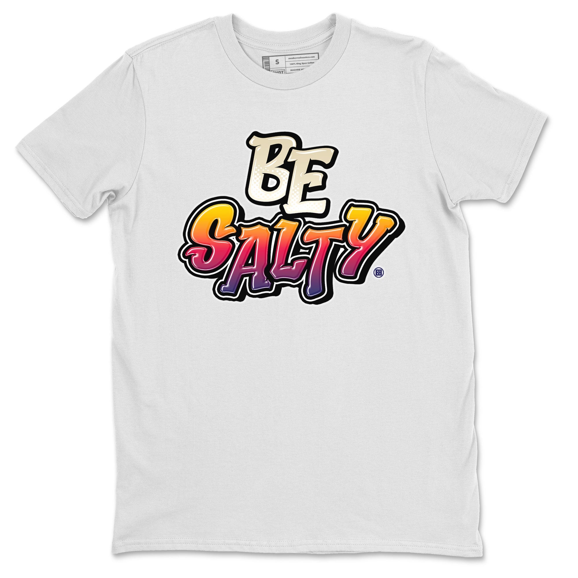 Air Jordan 3 X J Balvin shirt to match jordans Be Salty Streetwear Sneaker Shirt Air Jordan 3 X J Balvin Drip Gear Zone Sneaker Matching Clothing Unisex White 2 T-Shirt