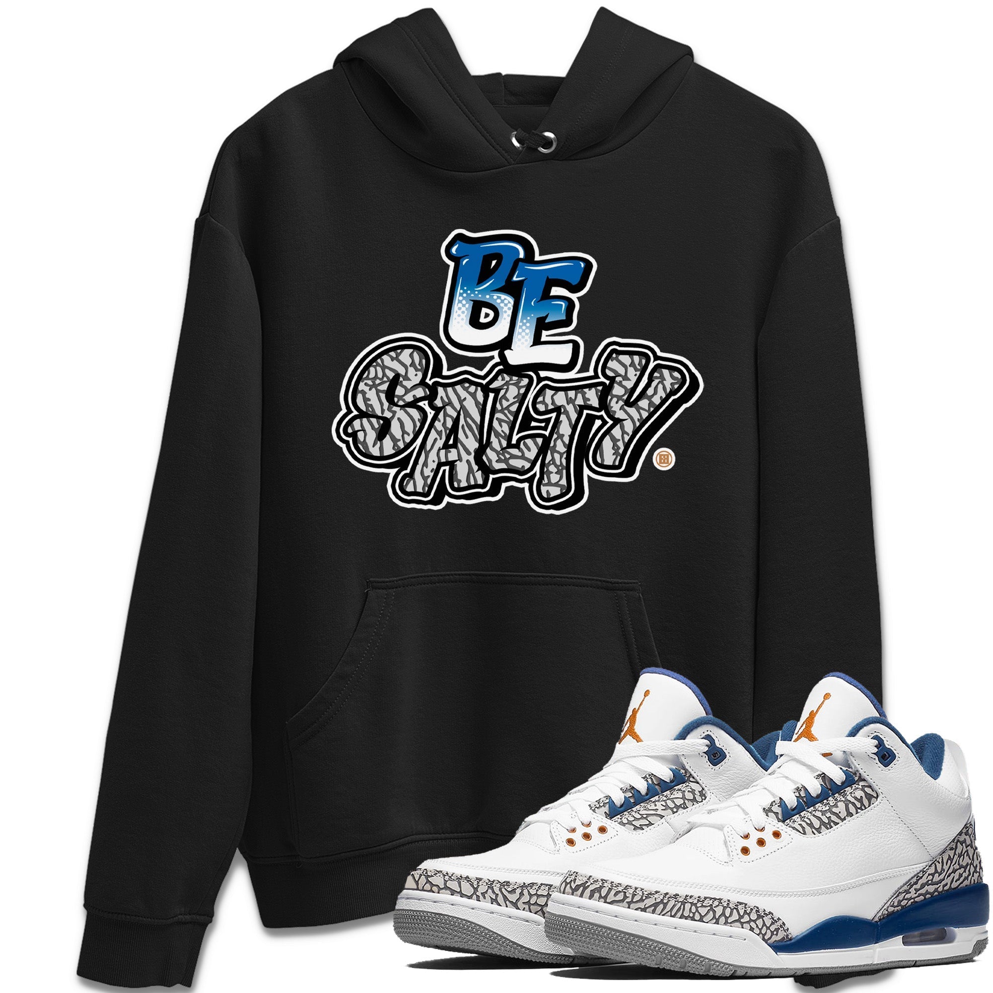 Air Jordan 3 Wizards Sneaker Match Tees Be Salty Streetwear Sneaker Shirt Air Jordan 3 Retro Wizards Sneaker Release Tees Unisex Shirts Black 1
