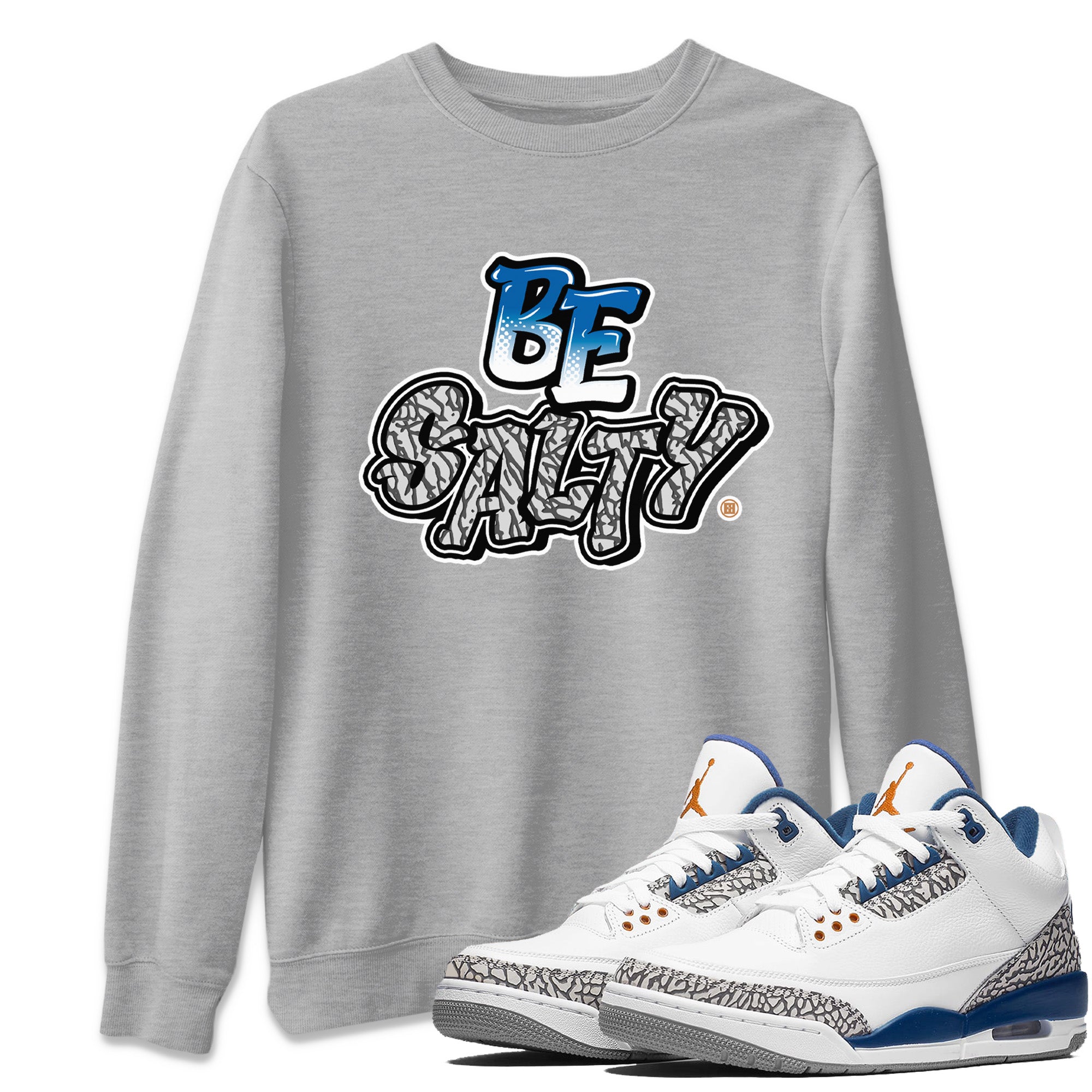 Air Jordan 3 Wizards Sneaker Match Tees Be Salty Streetwear Sneaker Shirt Air Jordan 3 Retro Wizards Sneaker Release Tees Unisex Shirts Heather Grey 1