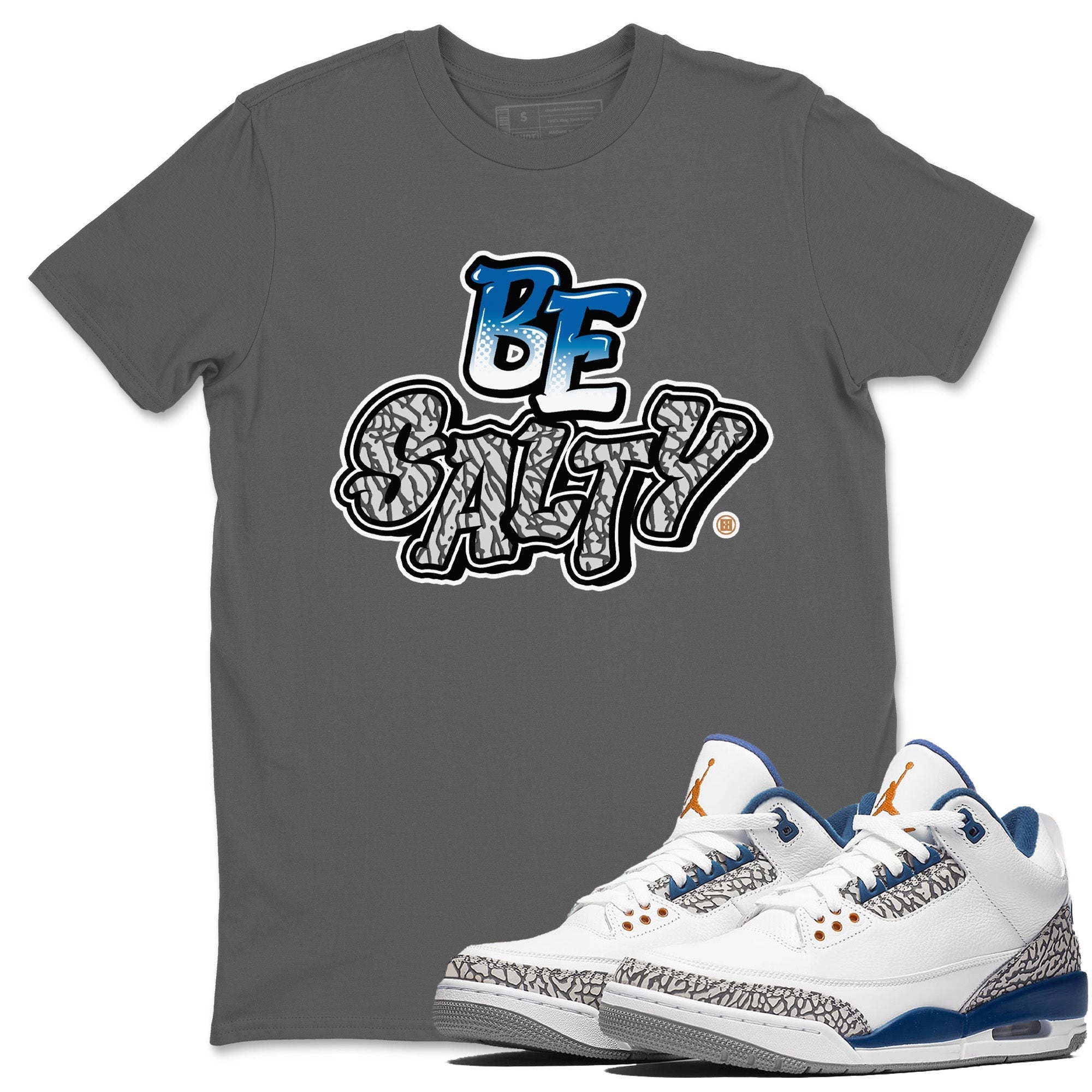 Air Jordan 3 Wizards Sneaker Match Tees Be Salty Streetwear Sneaker Shirt Air Jordan 3 Retro Wizards Sneaker Release Tees Unisex Shirts Cool Grey 1