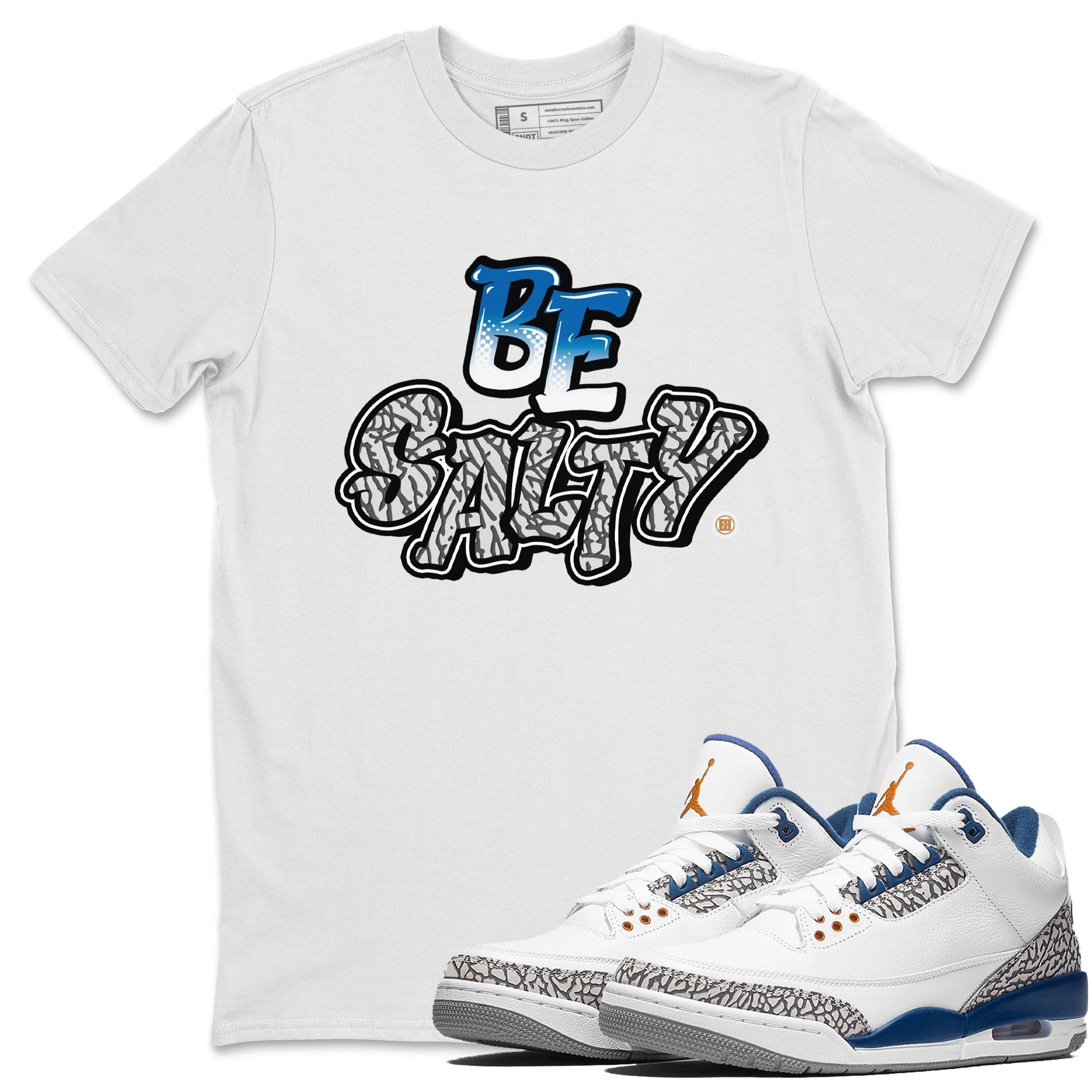 Air Jordan 3 Wizards Sneaker Match Tees Be Salty Streetwear Sneaker Shirt Air Jordan 3 Retro Wizards Sneaker Release Tees Unisex Shirts White 1