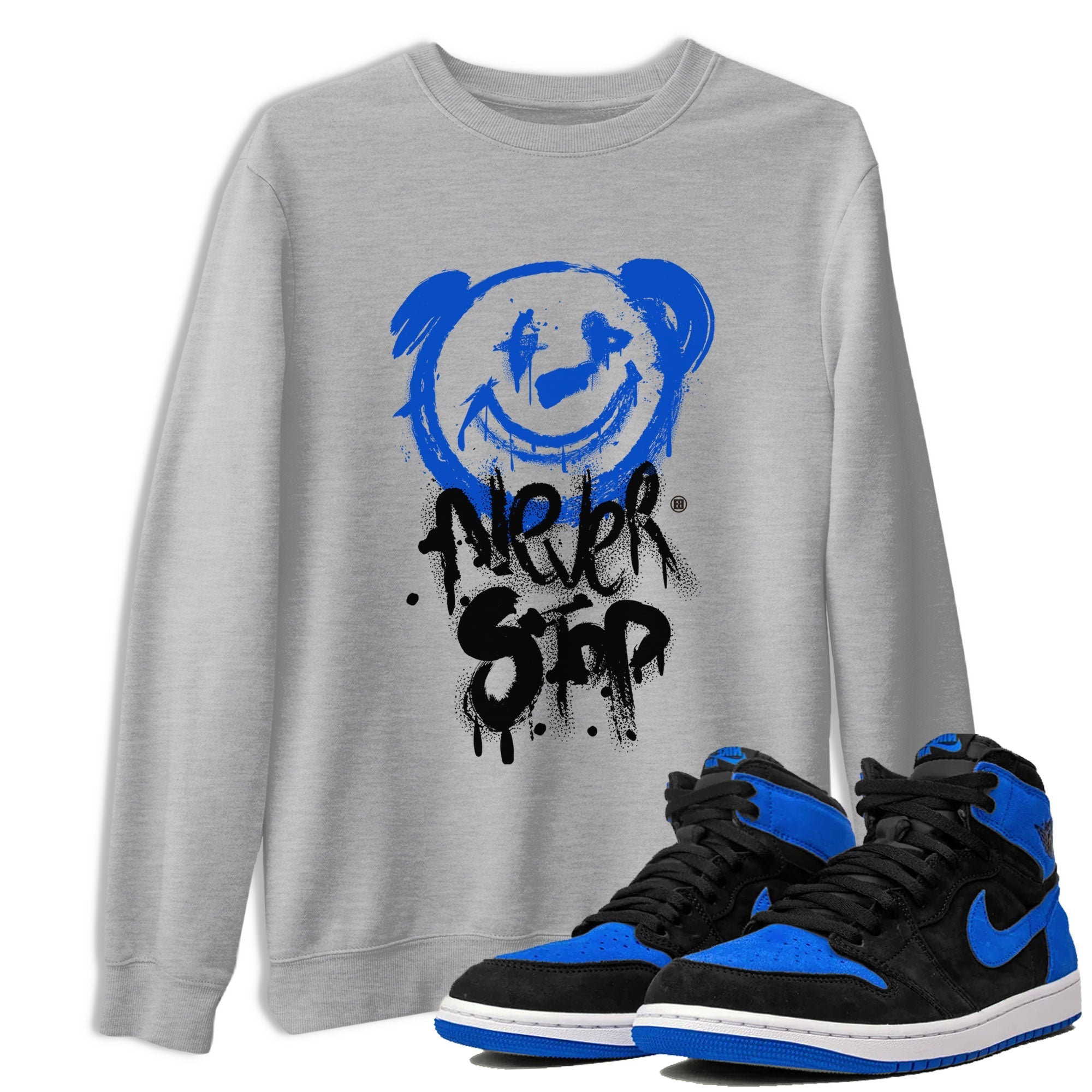 Air Jordan 1 Royal Reimagined shirt to match jordans Bear Never Stop sneaker tees Air Jordan 1 Royal Reimagined Drip Gear Zones Streetwear Casual Fit Heather Grey 1 T-Shirt