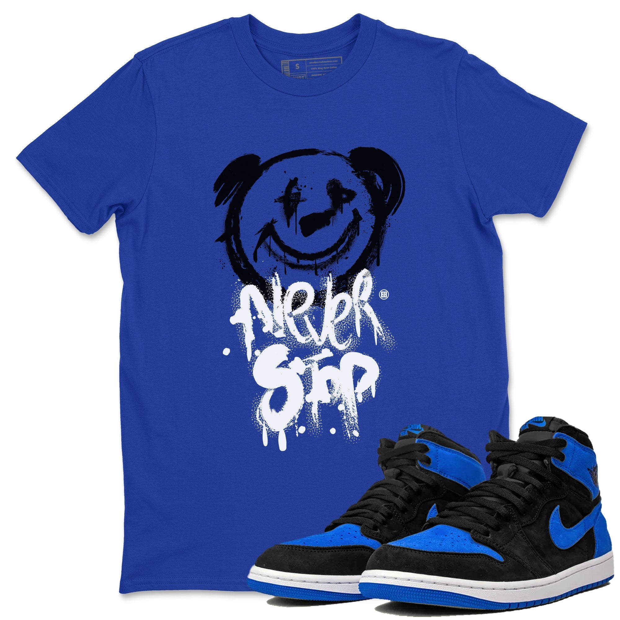 Air Jordan 1 Royal Reimagined shirt to match jordans Bear Never Stop sneaker tees Air Jordan 1 Royal Reimagined Drip Gear Zones Streetwear Casual Fit Royal Blue 1 T-Shirt