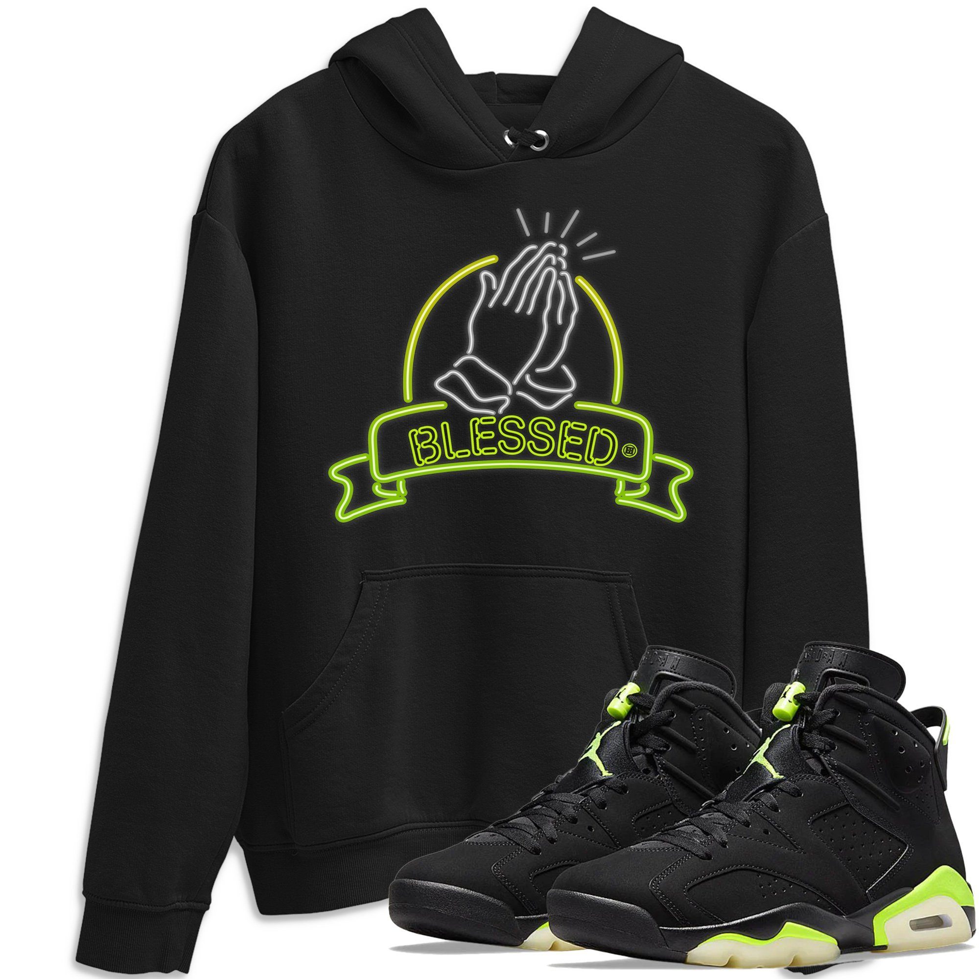 Jordan 6 Electric Green Shirt To Match Jordans Blessed Sneaker Tees Jordan 6 Electric Green Drip Gear Zone Sneaker Matching Clothing Unisex Shirts