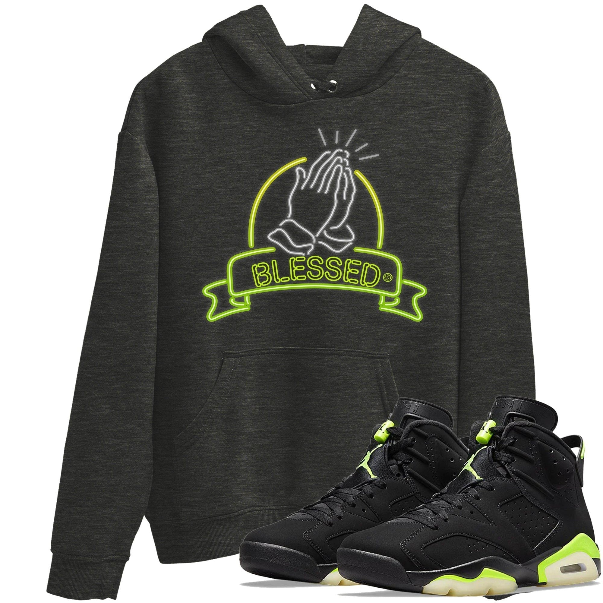 Jordan 6 Electric Green Shirt To Match Jordans Blessed Sneaker Tees Jordan 6 Electric Green Drip Gear Zone Sneaker Matching Clothing Unisex Shirts