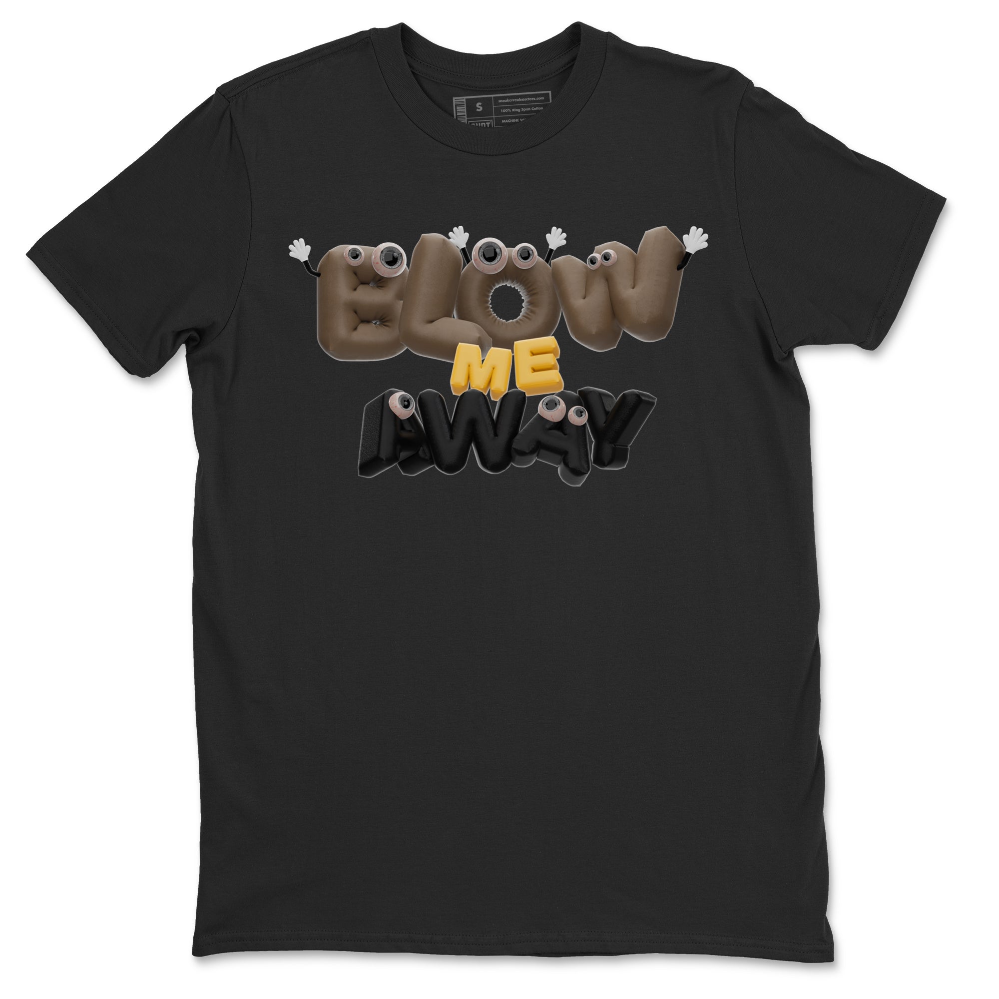Air Jordan 1 Palomino shirt to match jordans Blow Me Away Streetwear Sneaker Shirt AJ1 Palomino Drip Gear Zone Sneaker Matching Clothing Unisex Black 2 T-Shirt