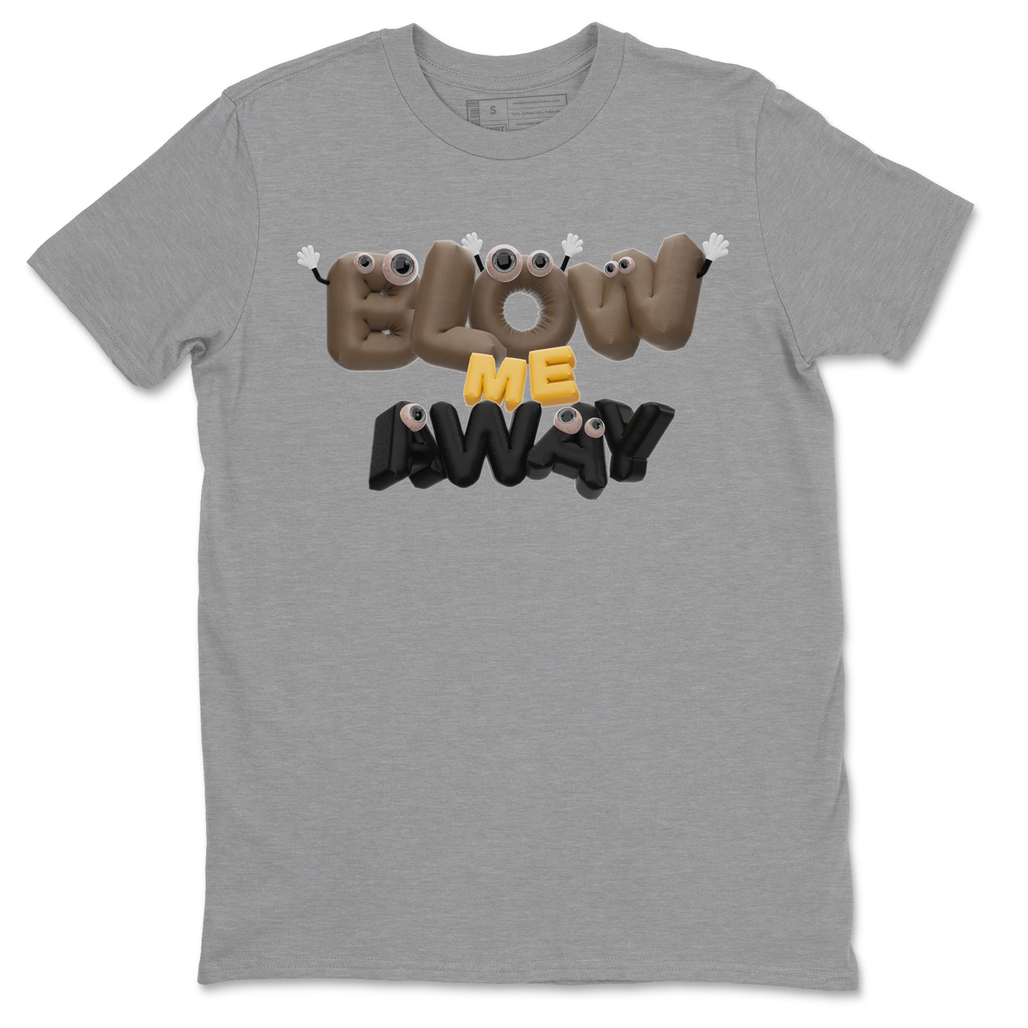 Air Jordan 1 Palomino shirt to match jordans Blow Me Away Streetwear Sneaker Shirt AJ1 Palomino Drip Gear Zone Sneaker Matching Clothing Unisex Heather Grey 2 T-Shirt
