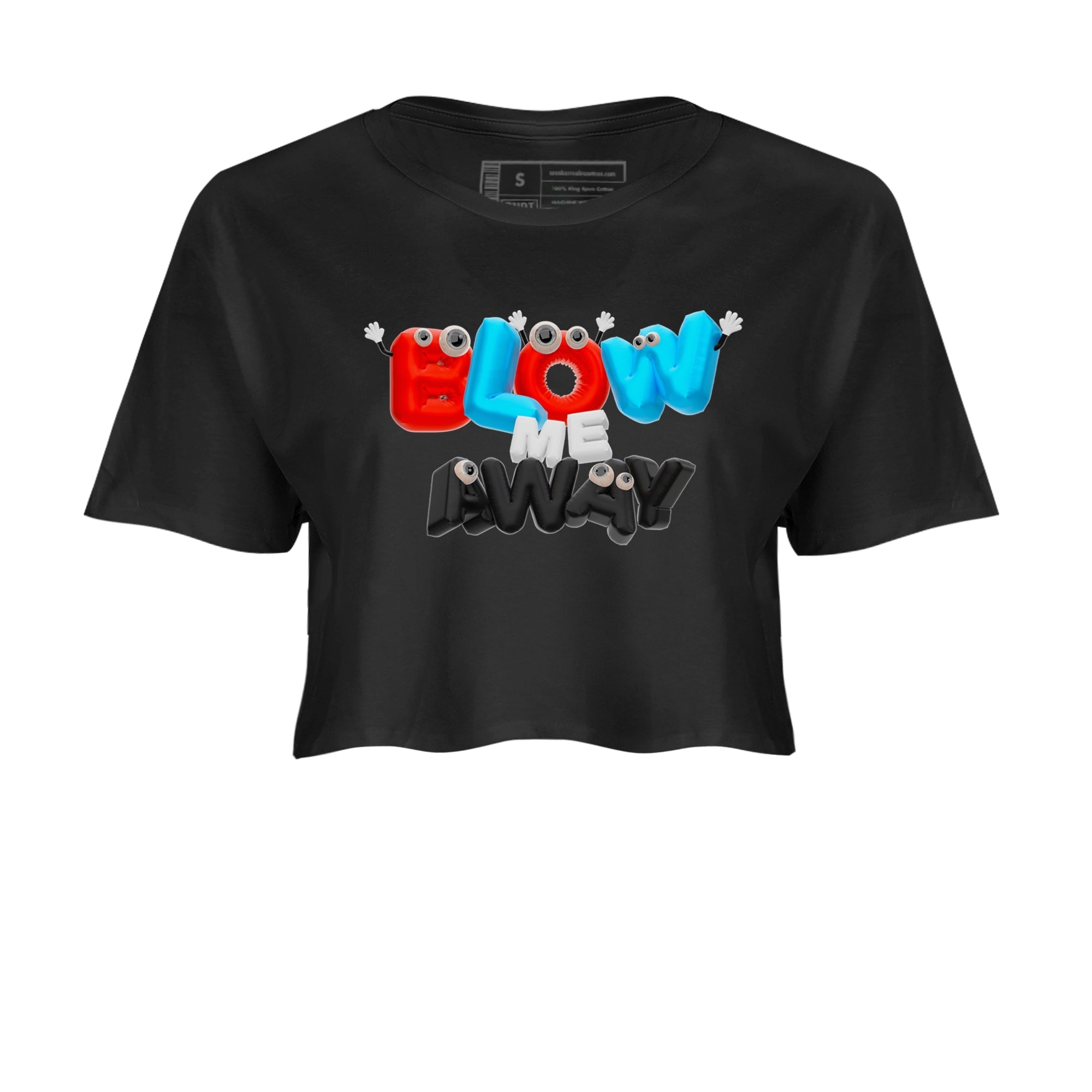 Air Jordan 1 UNC to Chicago shirt to match jordans Blow Me Away Streetwear Sneaker Shirt AJ1 UNC to Chicago Drip Gear Zone Sneaker Matching Clothing Black 2 Crop T-Shirt