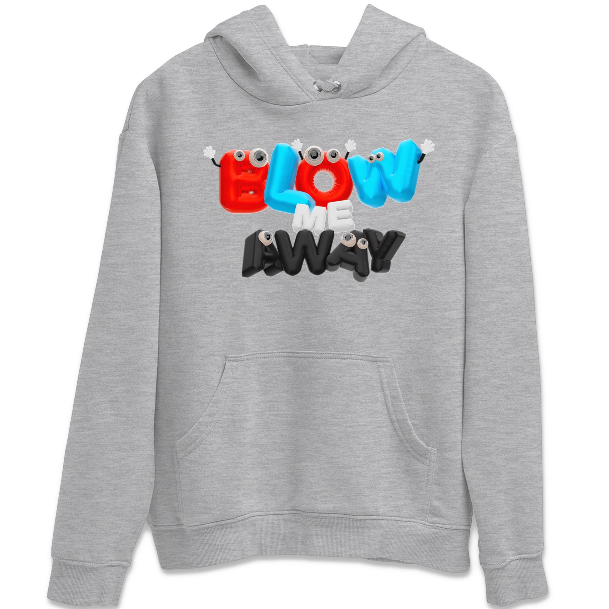 Air Jordan 1 UNC to Chicago shirt to match jordans Blow Me Away Streetwear Sneaker Shirt AJ1 UNC to Chicago Drip Gear Zone Sneaker Matching Clothing Unisex Heather Grey 2 T-Shirt