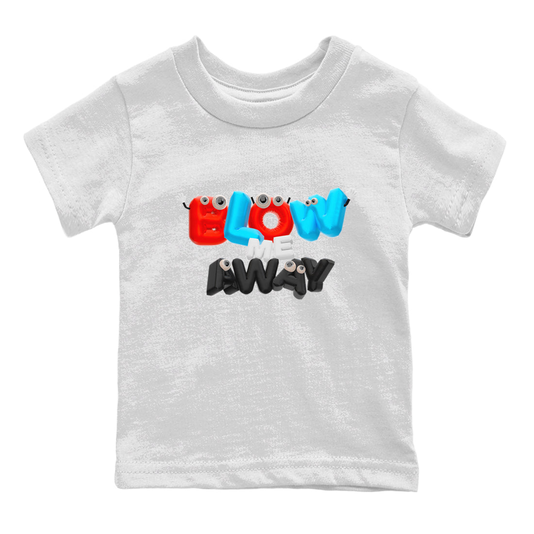 Air Jordan 1 UNC to Chicago shirt to match jordans Blow Me Away Streetwear Sneaker Shirt AJ1 UNC to Chicago Drip Gear Zone Sneaker Matching Clothing Baby Toddler White 2 T-Shirt
