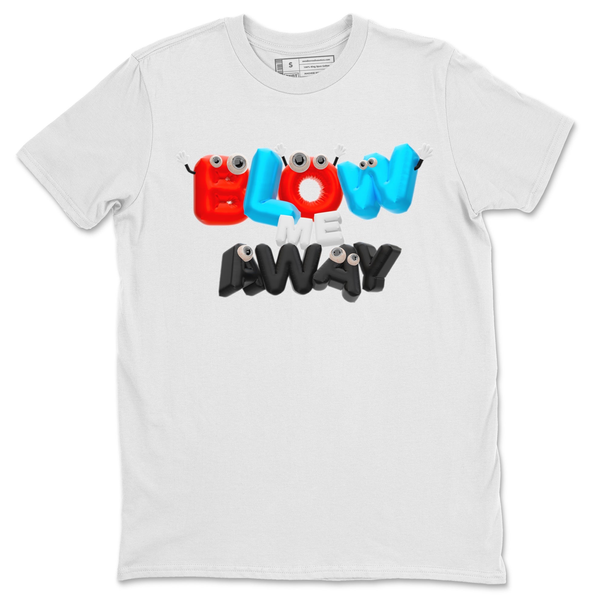 Air Jordan 1 UNC to Chicago shirt to match jordans Blow Me Away Streetwear Sneaker Shirt AJ1 UNC to Chicago Drip Gear Zone Sneaker Matching Clothing Unisex White 2 T-Shirt
