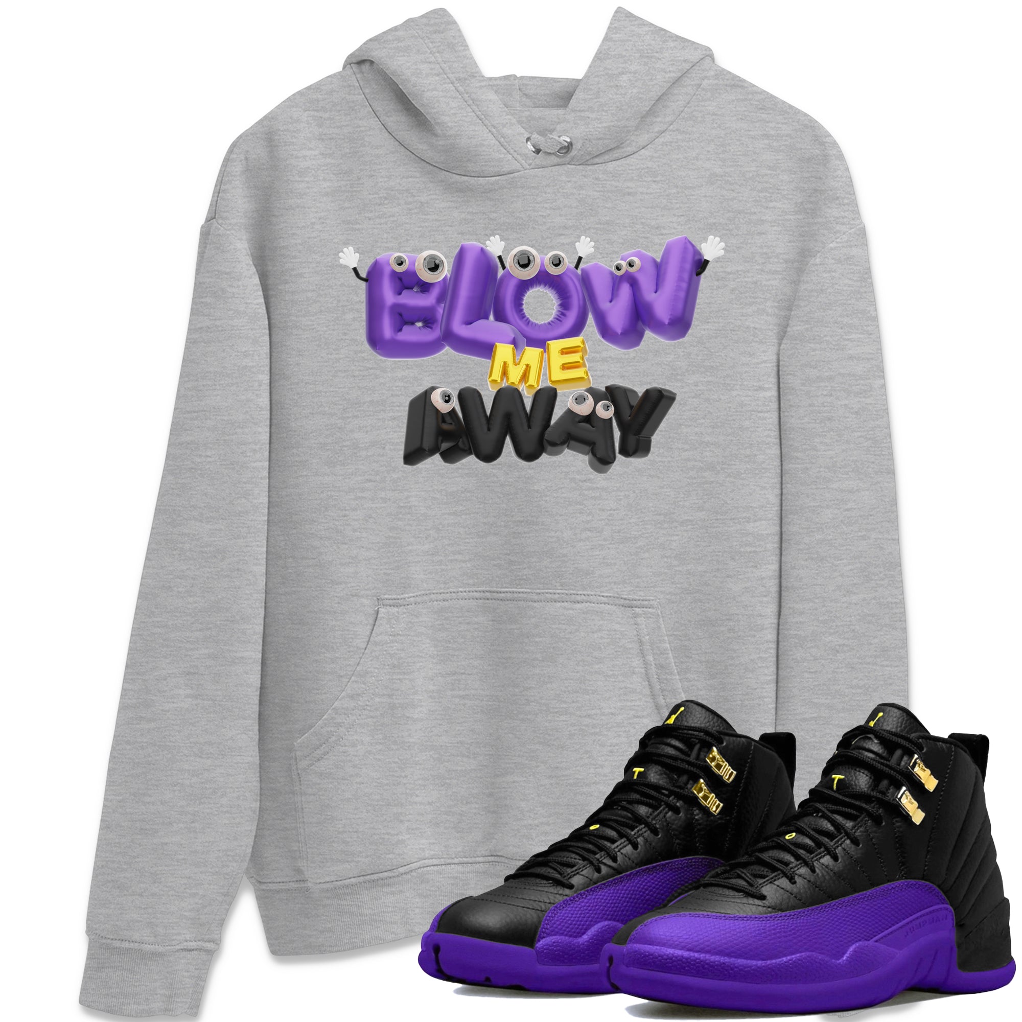 Air Jordan 12 Field Purple shirt to match jordans Blow Me Away Streetwear Sneaker Shirt AJ12 Field Purple Drip Gear Zone Sneaker Matching Clothing Unisex Heather Grey 1 T-Shirt