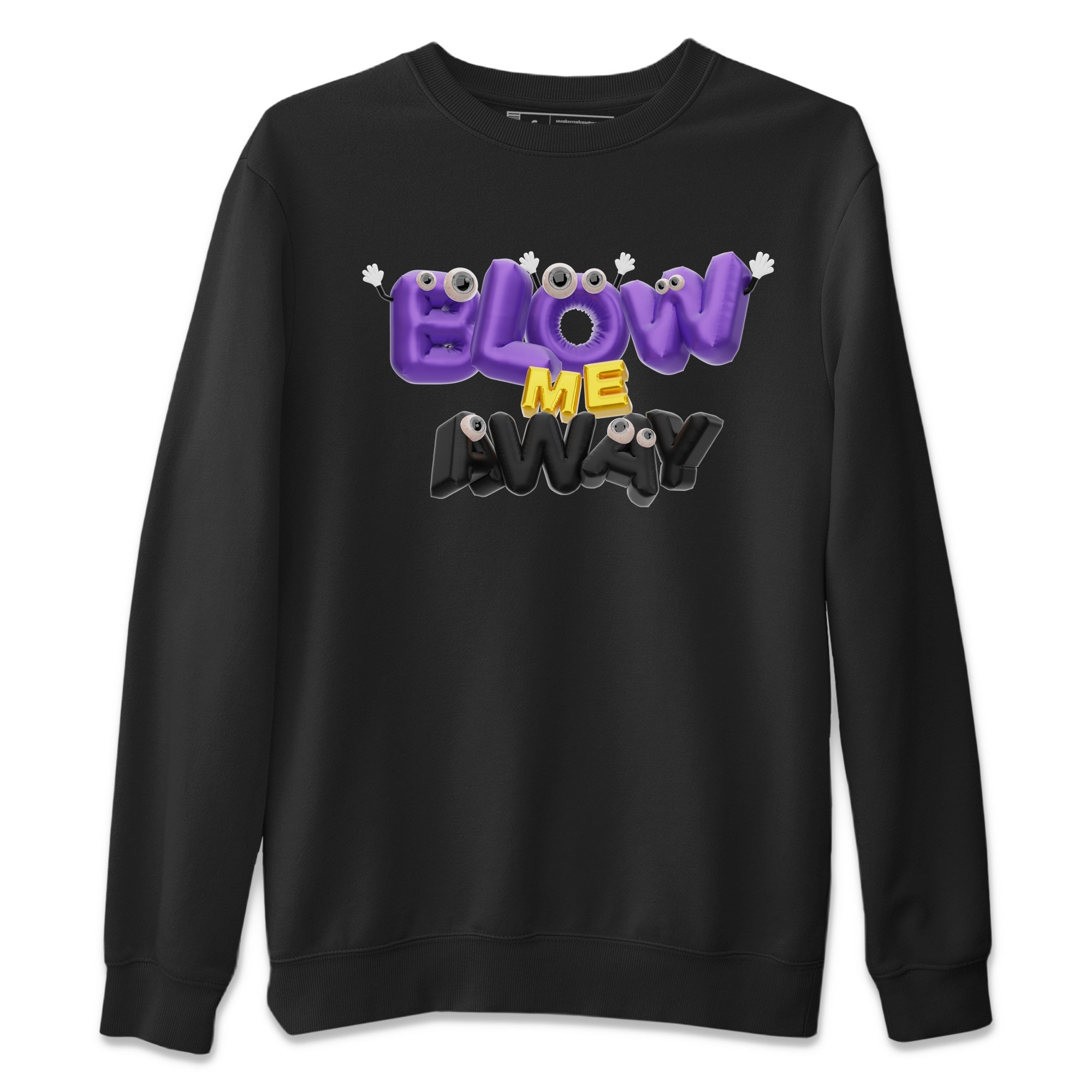 Air Jordan 12 Field Purple shirt to match jordans Blow Me Away Streetwear Sneaker Shirt AJ12 Field Purple Drip Gear Zone Sneaker Matching Clothing Unisex Black 2 T-Shirt