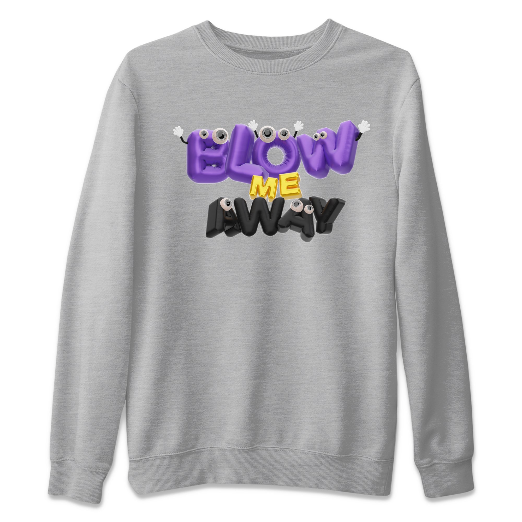 Air Jordan 12 Field Purple shirt to match jordans Blow Me Away Streetwear Sneaker Shirt AJ12 Field Purple Drip Gear Zone Sneaker Matching Clothing Unisex Heather Grey 2 T-Shirt