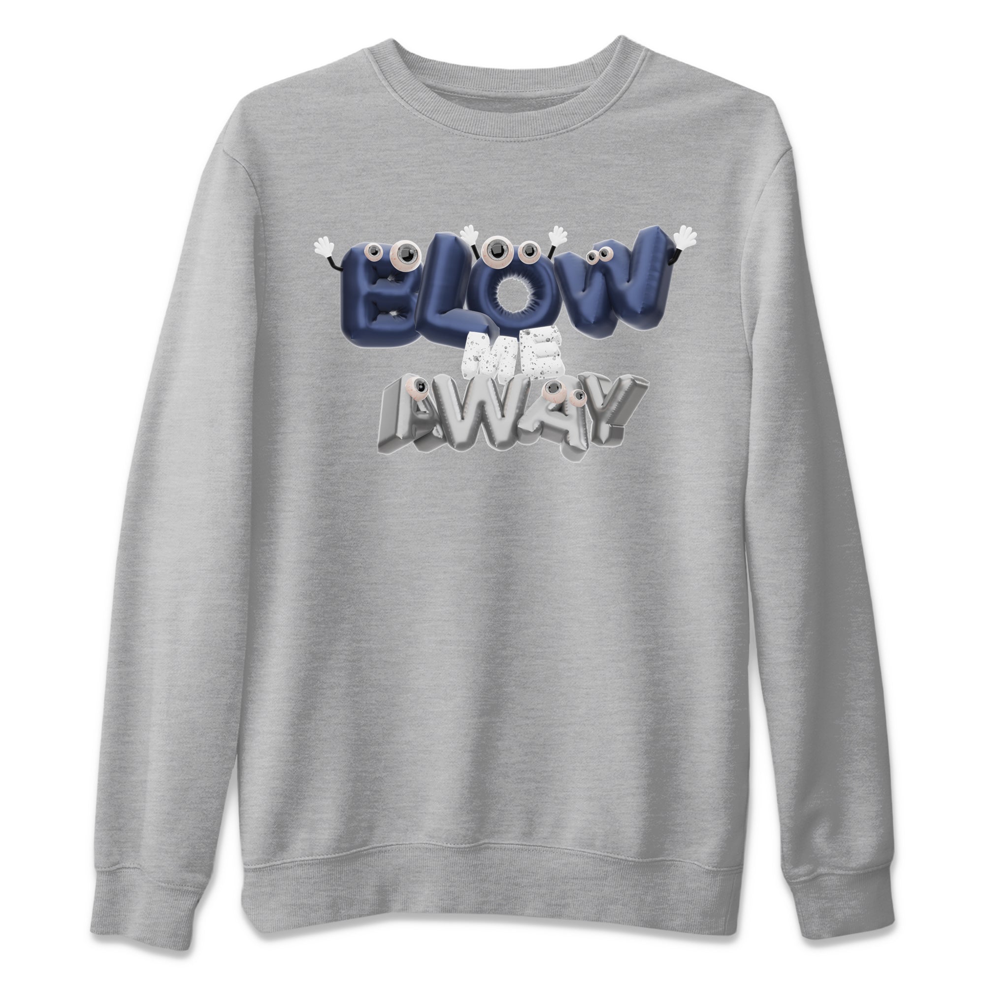 Air Jordan 5 Georgetown shirt to match jordans Blow Me Away Streetwear Sneaker Shirt AJ5 Georgetown Drip Gear Zone Sneaker Matching Clothing Unisex Heather Grey 2 T-Shirt