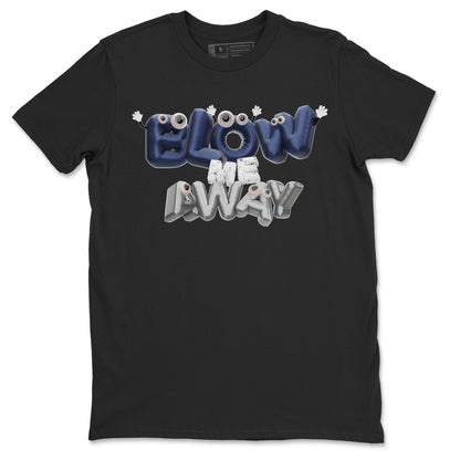 Air Jordan 5 Georgetown shirt to match jordans Blow Me Away Streetwear Sneaker Shirt AJ5 Georgetown Drip Gear Zone Sneaker Matching Clothing Unisex Black 2 T-Shirt