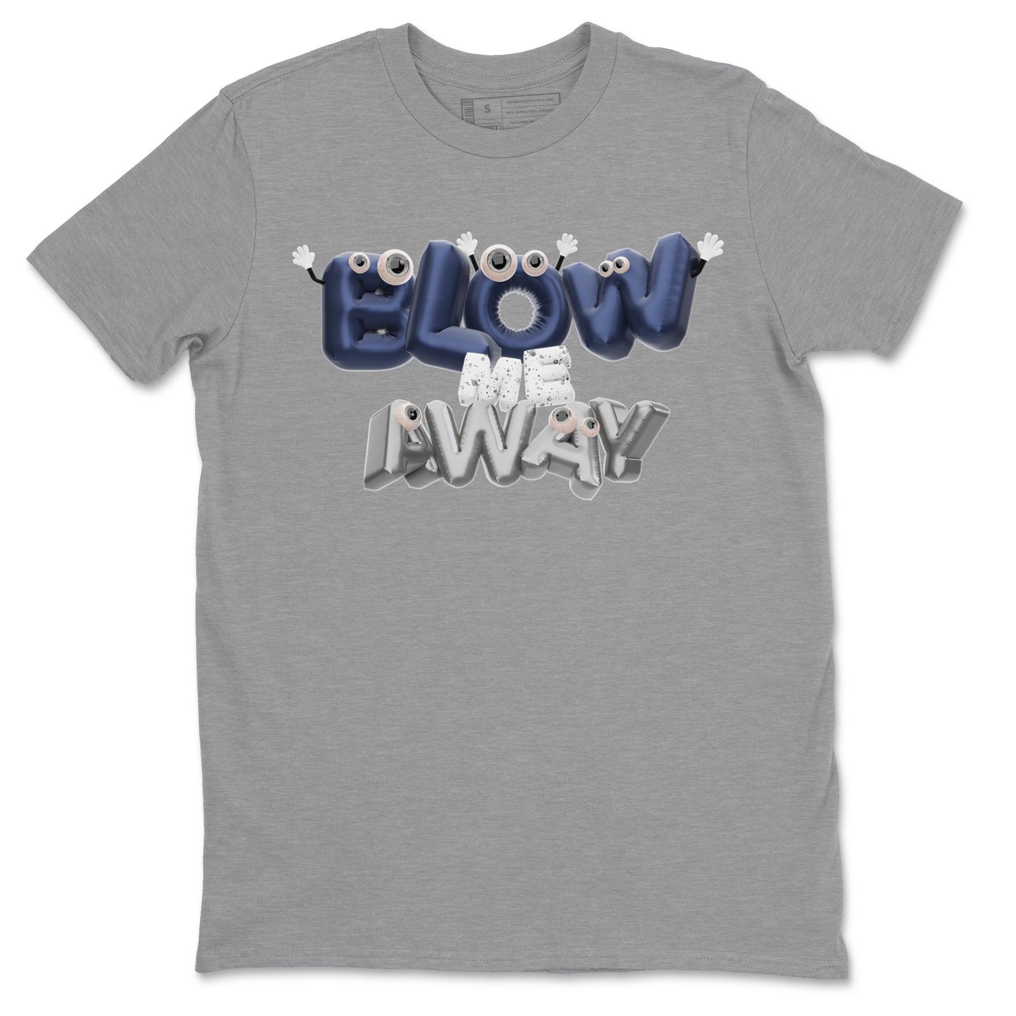 Air Jordan 5 Georgetown shirt to match jordans Blow Me Away Streetwear Sneaker Shirt AJ5 Georgetown Drip Gear Zone Sneaker Matching Clothing Unisex Heather Grey 2 T-Shirt
