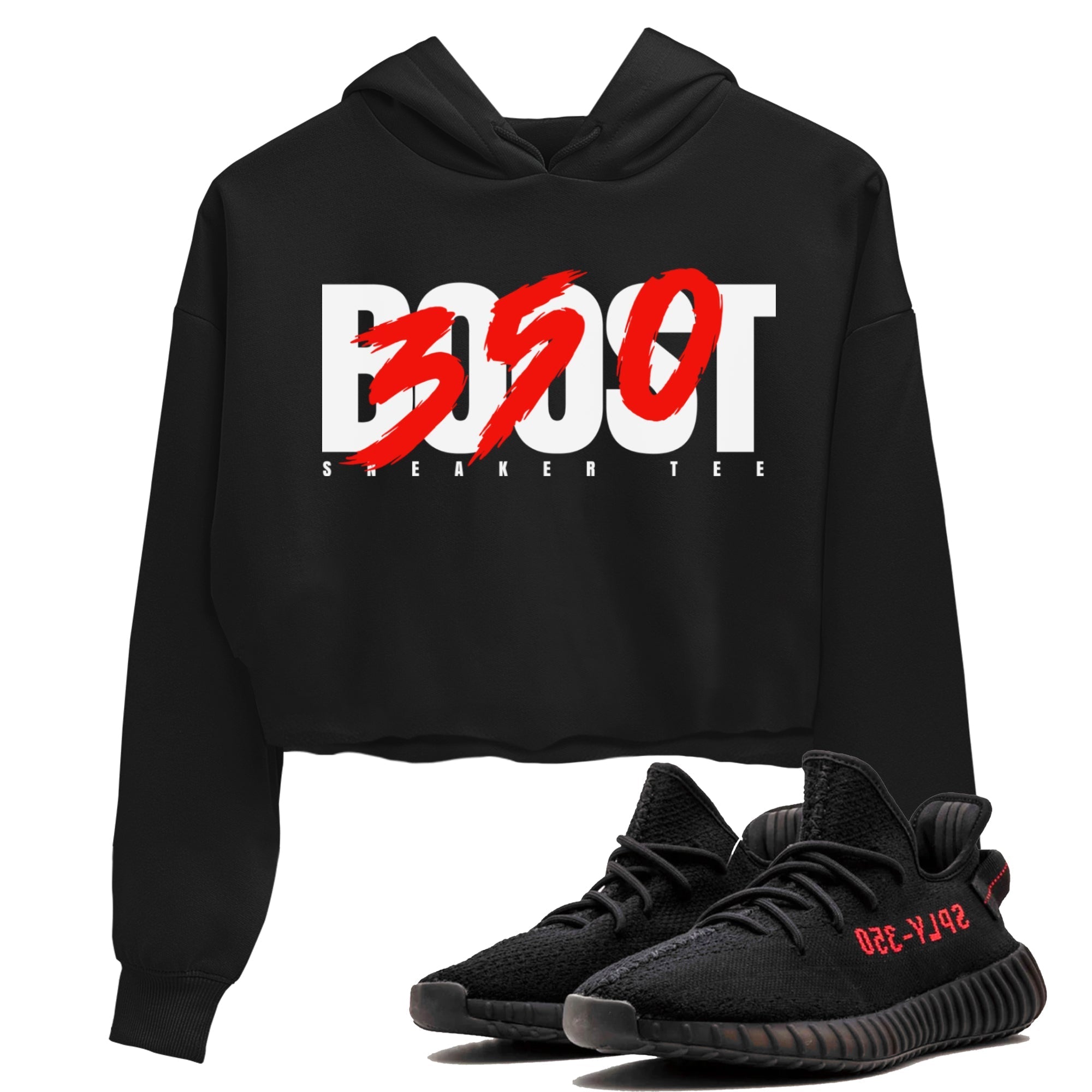 Yeezy 350 Bred shirt to match jordans Boost 350 Streetwear Sneaker Shirt Adidas Yeezy Boost V2 350 Bred Drip Gear Zone Sneaker Matching Clothing Black 1 Crop T-Shirt