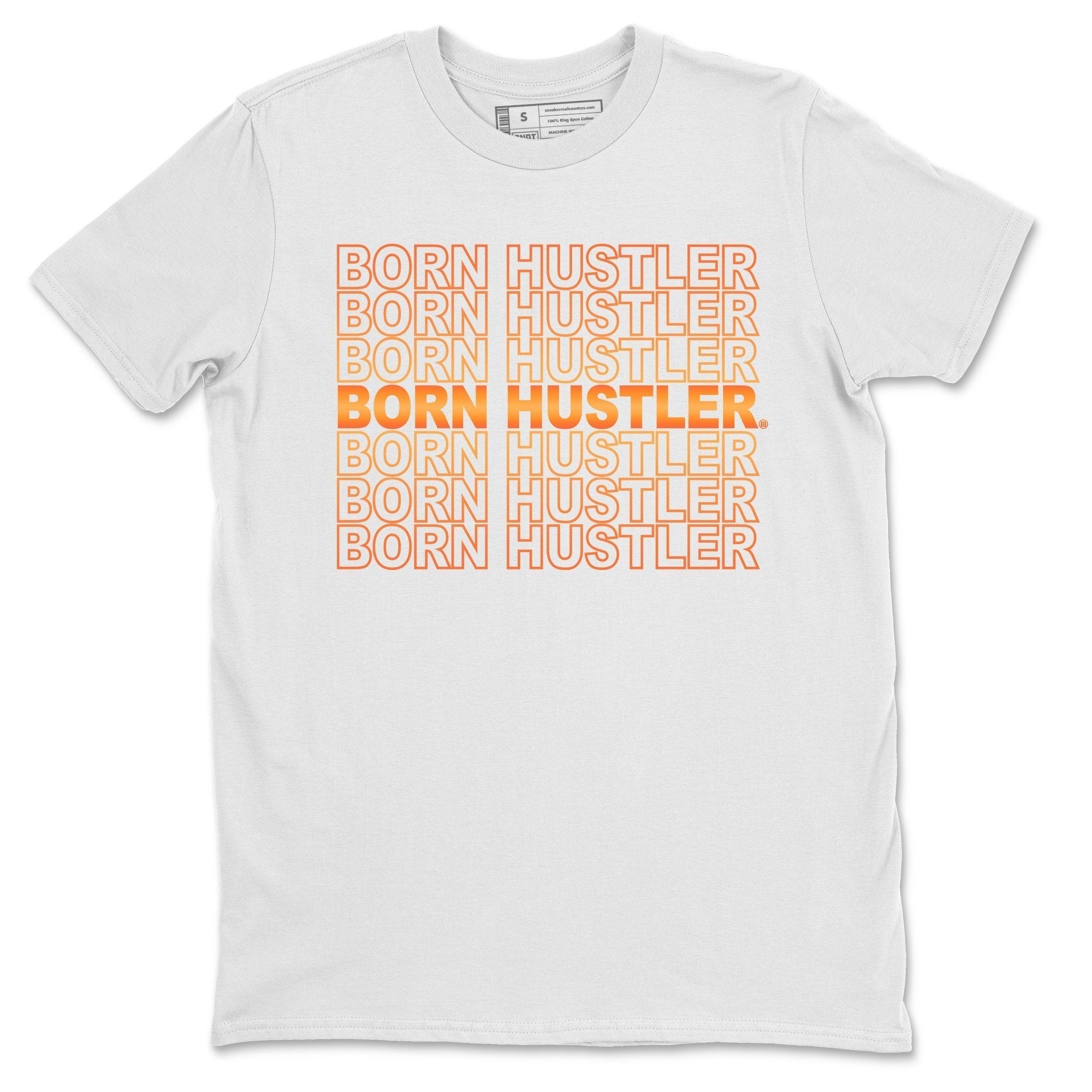 Jordan 11 Citrus Shirt To Match Jordans Born Hustler Sneaker Tees Jordan 11 Citrus Drip Gear Zone Sneaker Matching Clothing Unisex Shirts