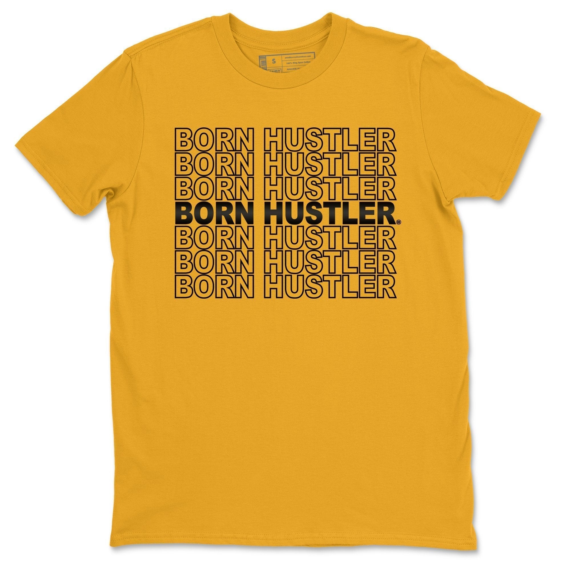 Jordan 9 University Gold Shirt To Match Jordans Born Hustler Sneaker Tees Jordan 9 University Gold Drip Gear Zone Sneaker Matching Clothing Unisex Shirts