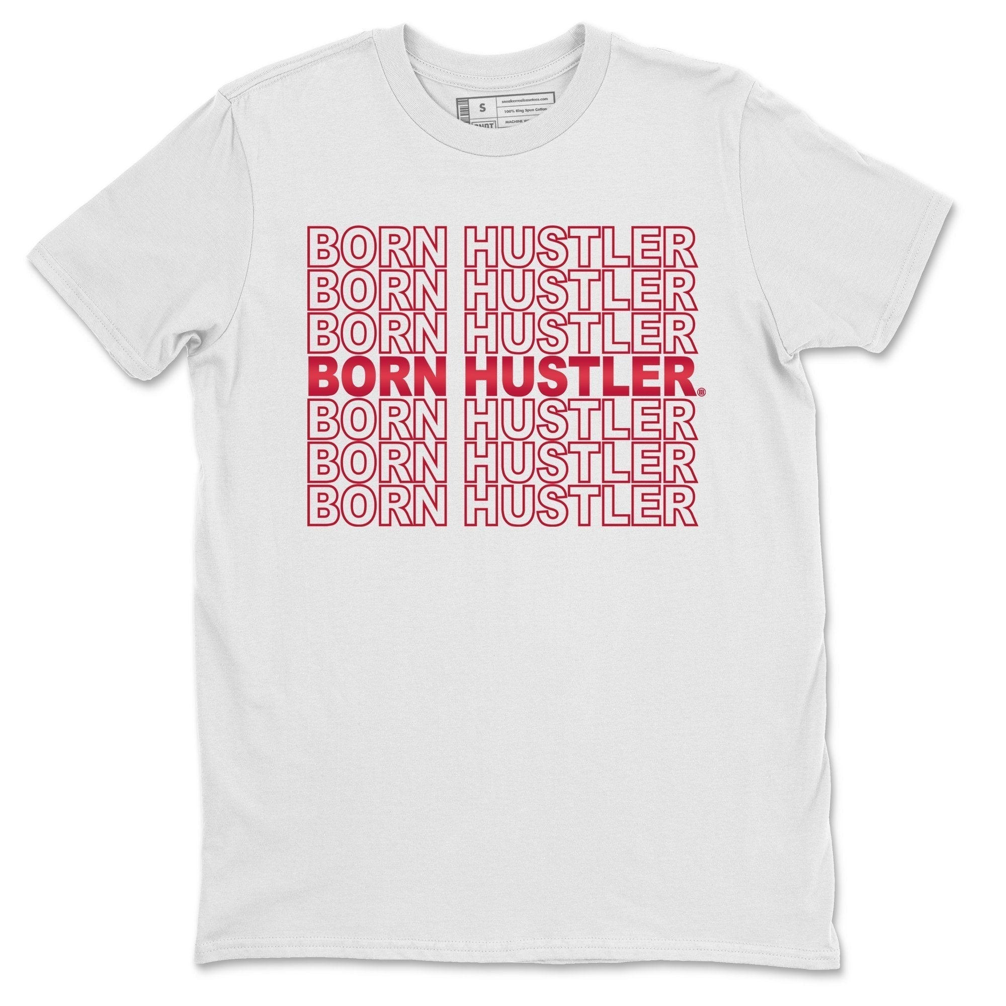 Jordan 6 Carmine Shirt To Match Jordans Born Hustler Sneaker Tees Jordan 6 Carmine Drip Gear Zone Sneaker Matching Clothing Unisex Shirts