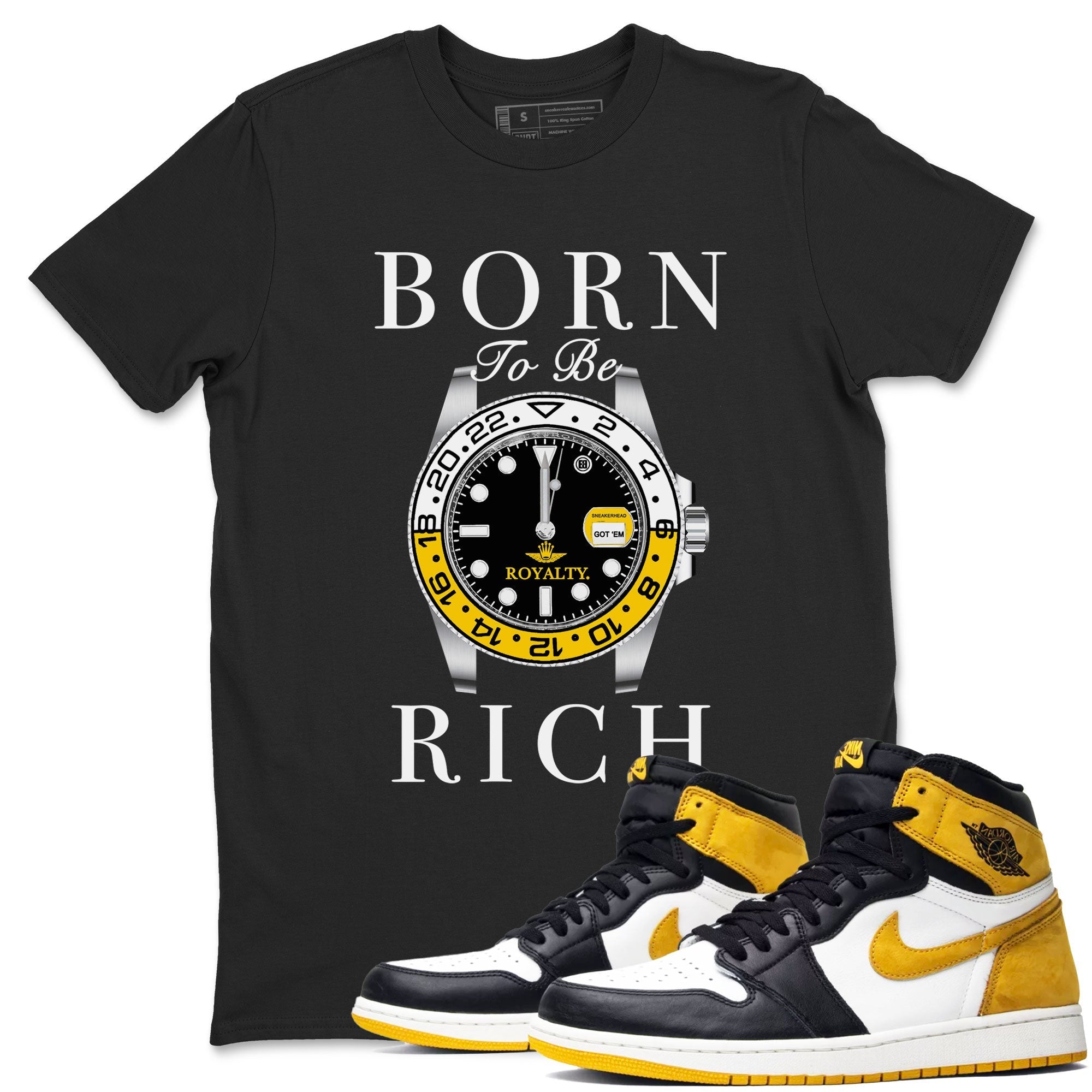 AJ1 Yellow Ochre shirt to match jordans Born To Be Rich sneaker tees streetwear brand Air Jordan 1 Yellow Ochre Drip Gear Zone Brand unisex cotton Black 1 crew neck shirt