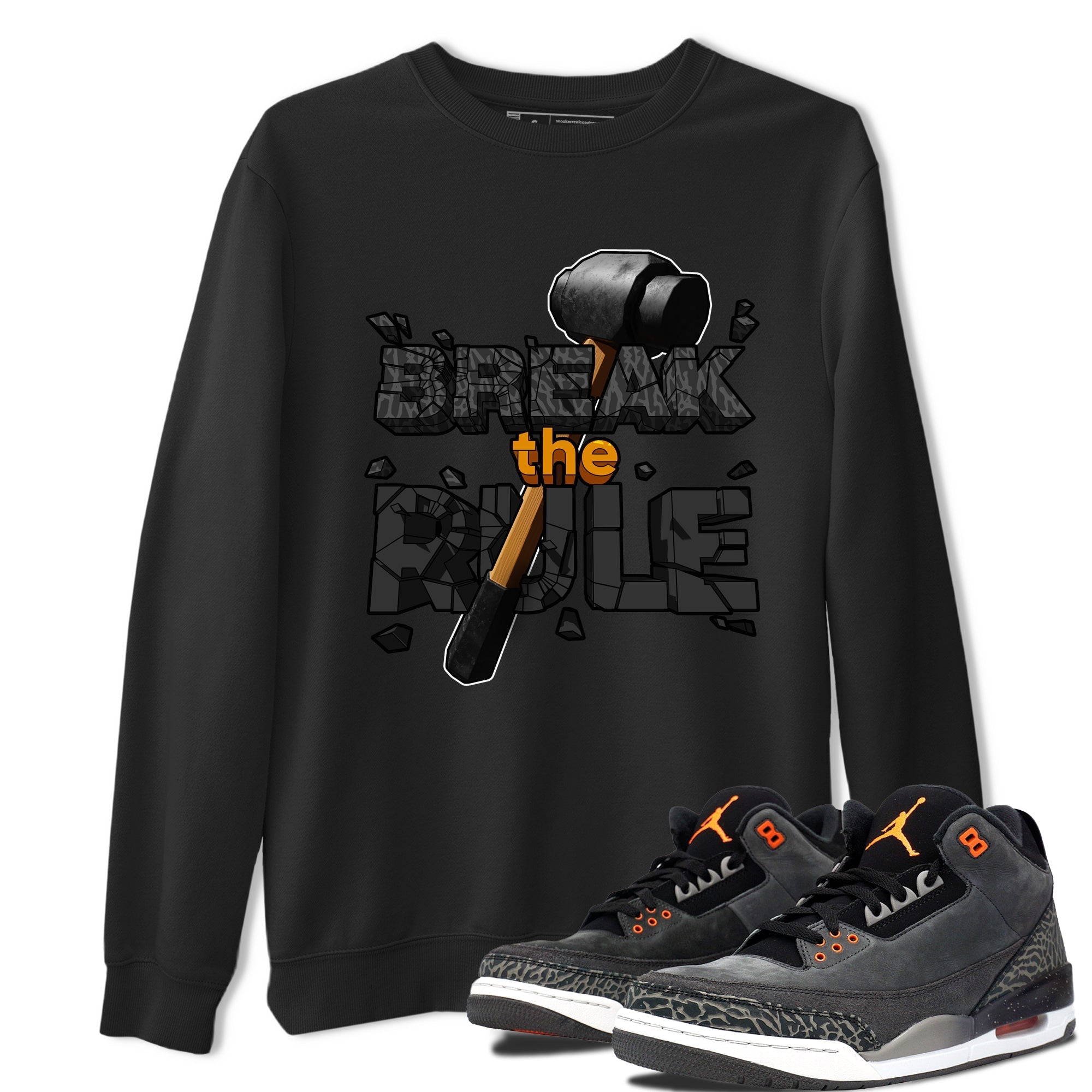 Air Jordan 3 Fear shirt to match jordans Break The Rule sneaker tees AJ3 Fear Drip Gear Zone Unisex Black 1 T-Shirt