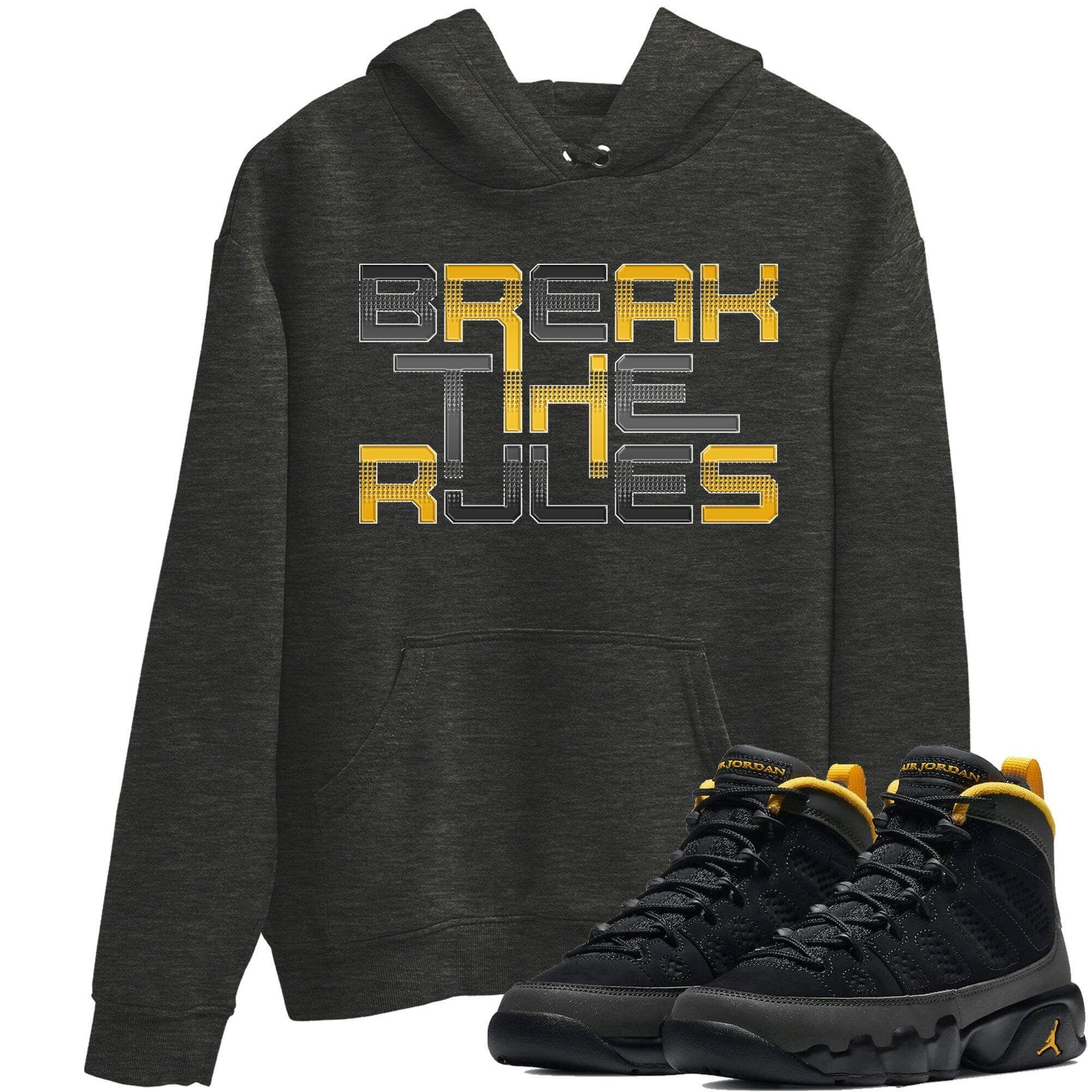 Jordan 9 University Gold Shirt To Match Jordans Break The Rules Sneaker Tees Jordan 9 University Gold Drip Gear Zone Sneaker Matching Clothing Unisex Shirts
