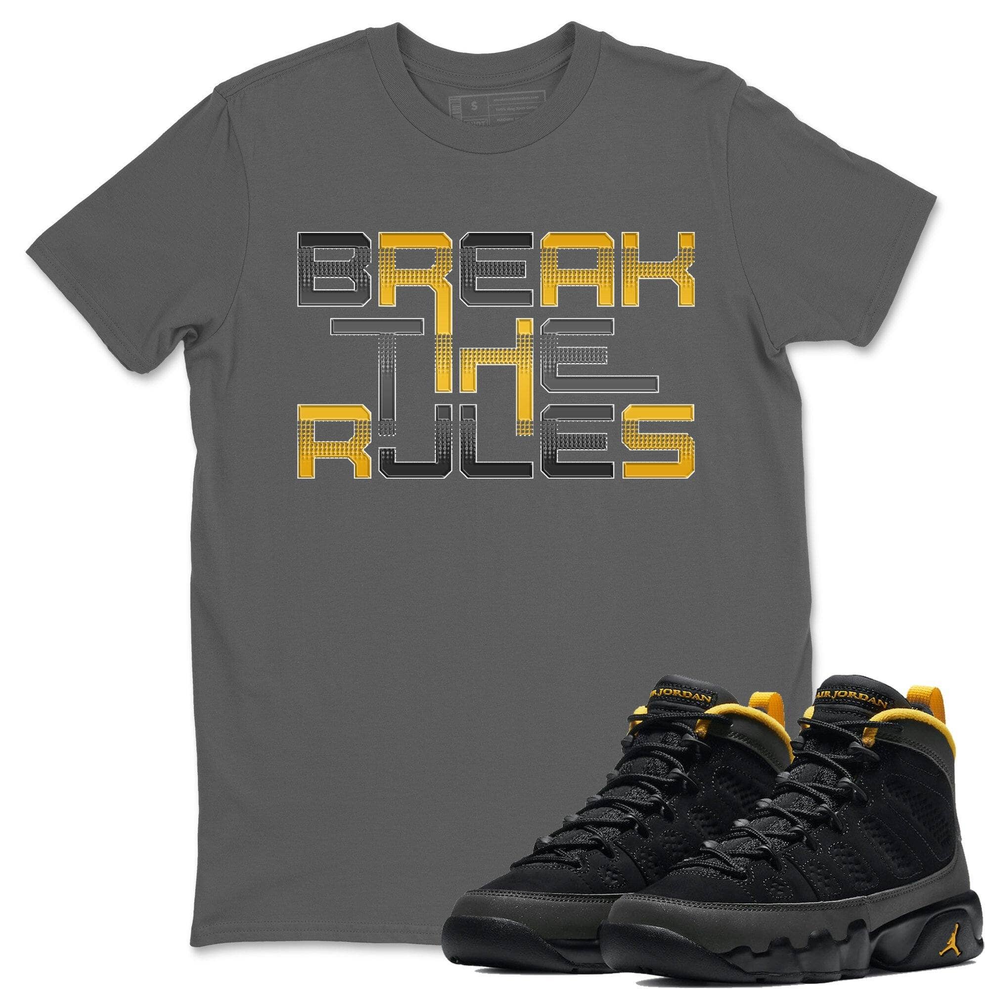Jordan 9 University Gold Shirt To Match Jordans Break The Rules Sneaker Tees Jordan 9 University Gold Drip Gear Zone Sneaker Matching Clothing Unisex Shirts