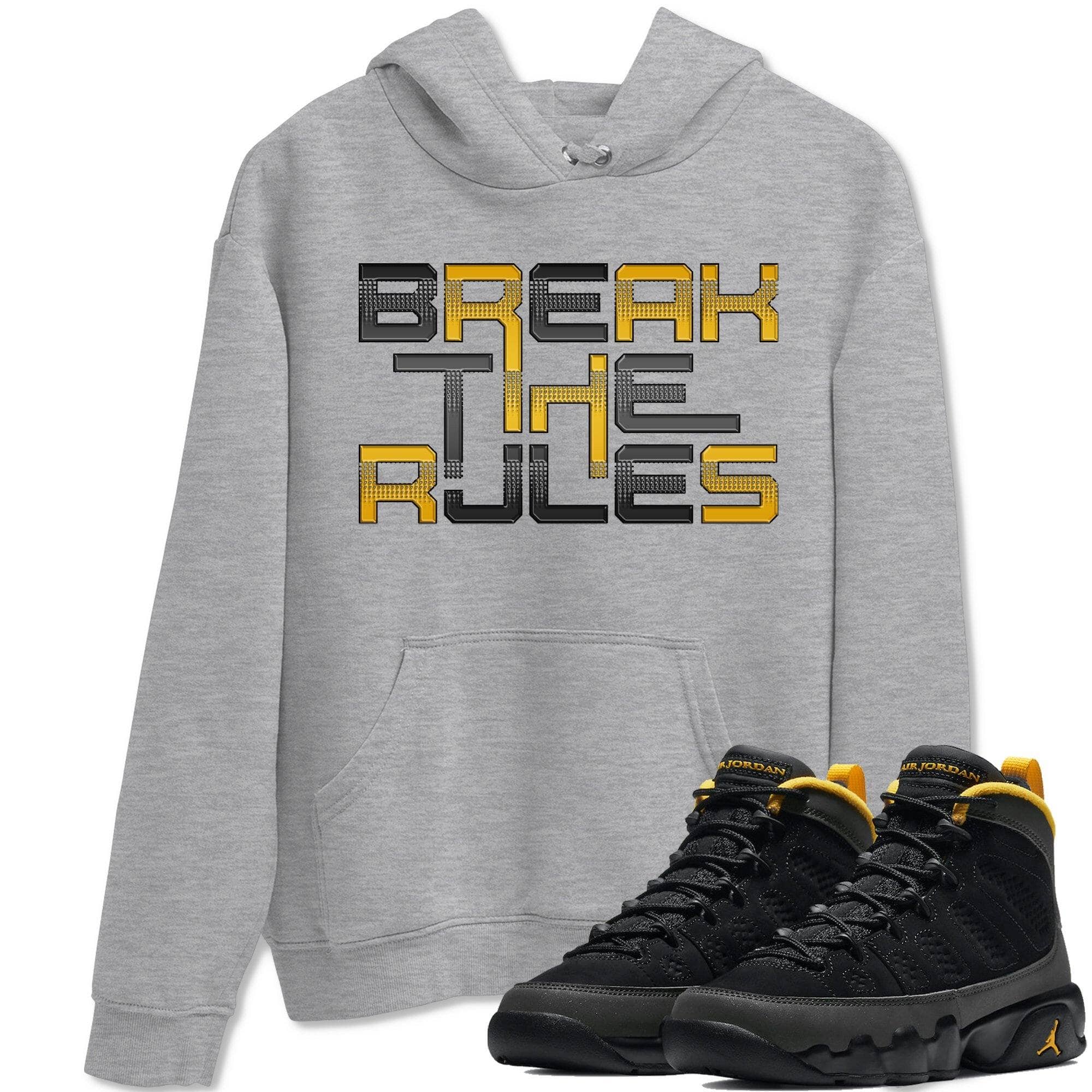 Jordan 9 University Gold Shirt To Match Jordans Break The Rules Sneaker Tees Jordan 9 University Gold Drip Gear Zone Sneaker Matching Clothing Unisex Shirts