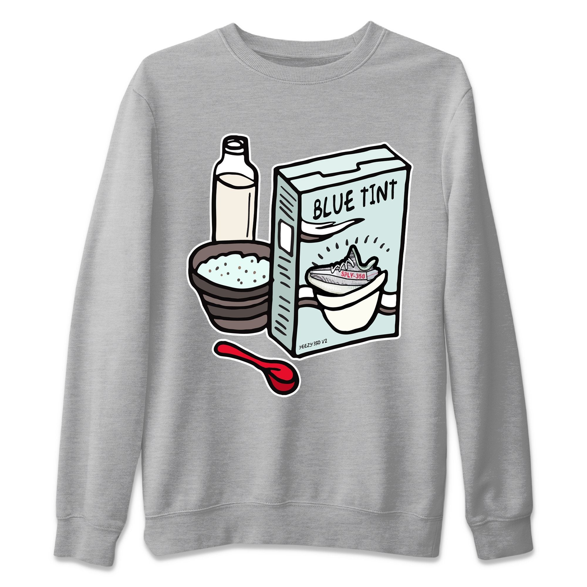 Yeezy 350 Blue Tint Shirt To Match Jordans Breakfast Cereal Sneaker Tees Yeezy 350 Blue Tint Drip Gear Zone Sneaker Matching Clothing Unisex Shirts