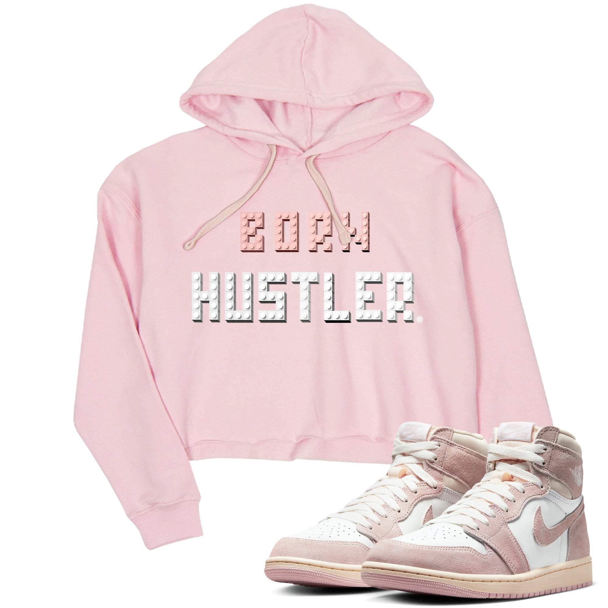 Air Jordan 1 Washed Pink Sneaker Match Tees Brick Born Hustler t shirt Air Jordan 1 WMNS Washed Pink Sneaker Shirt Women's Shirts Pink 1